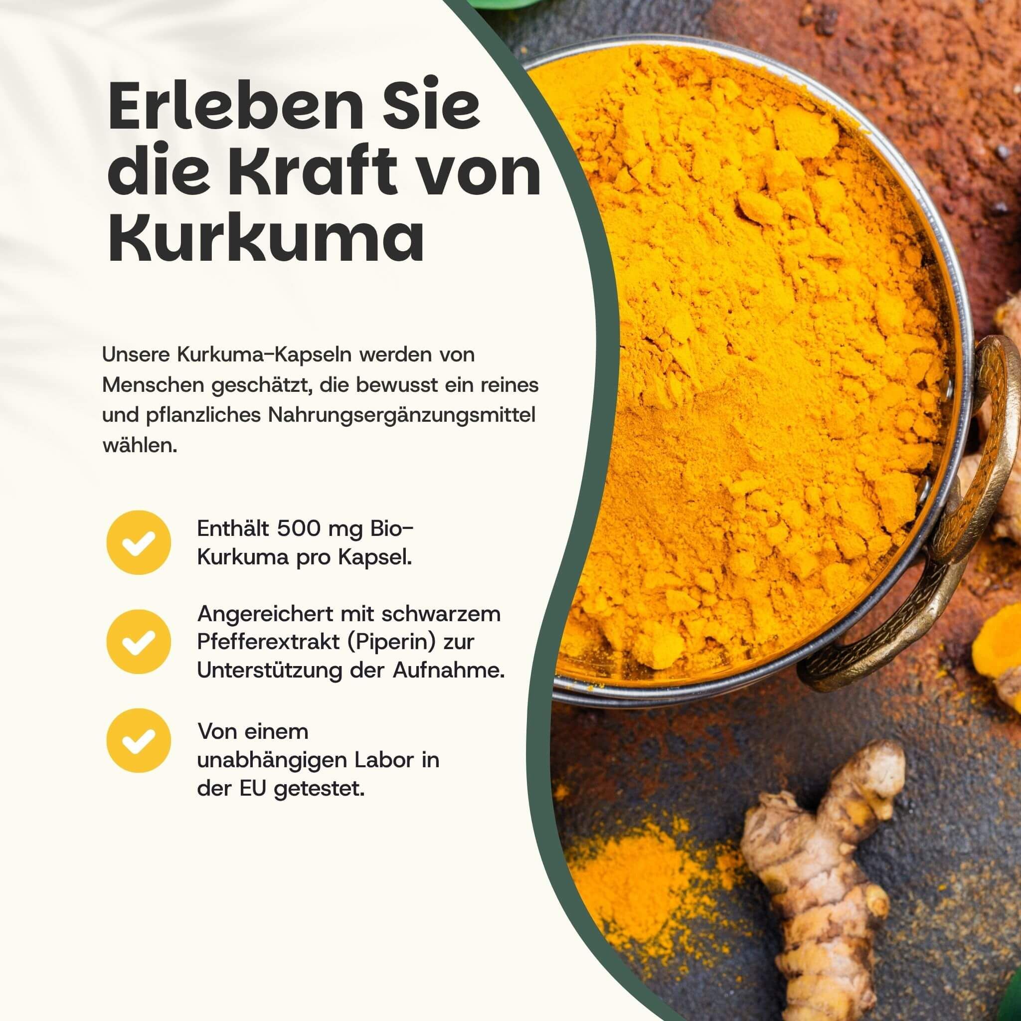 Gelbes Kurkuma-Pulver in Schale. Text: Erleben Sie die Kraft von Kurkuma. 500 mg Bio-Kurkuma pro Kapsel.
