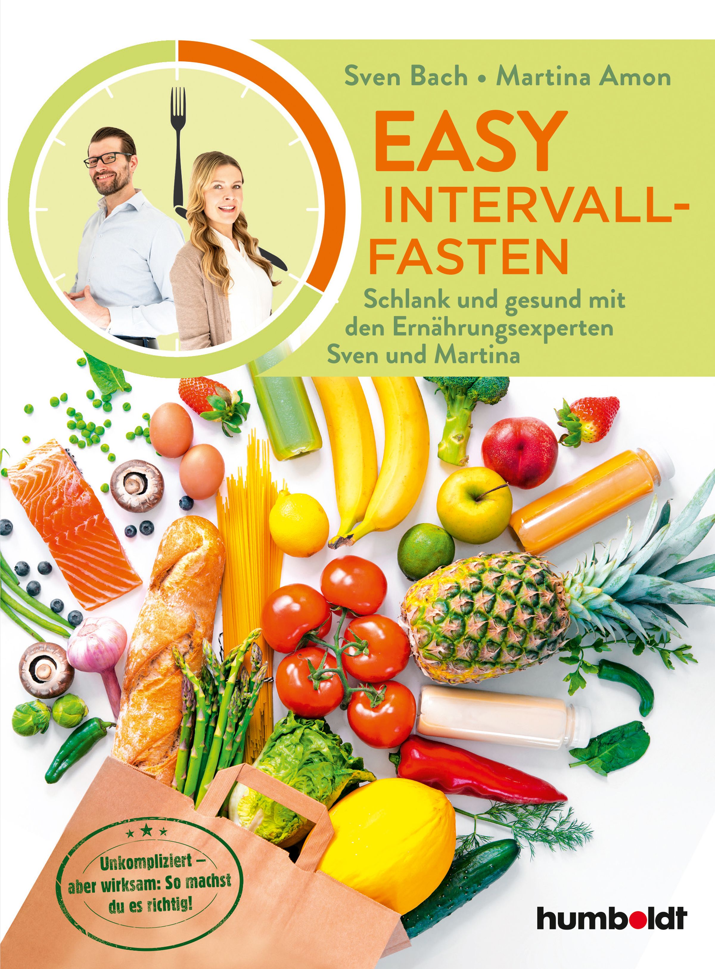 Buchcover mit Titel "EASY INTERVALLFASTEN". Autoren: Sven Bach und Martina Amon. Abgebildet sind Personen und Lebensmittel.