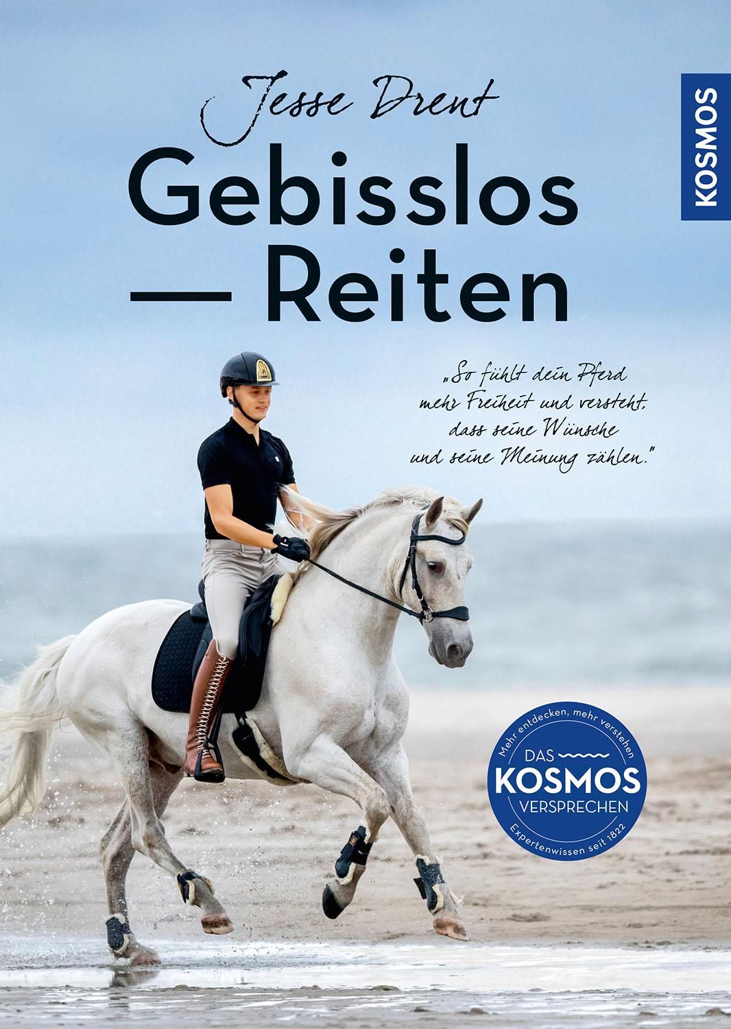 Gebisslos Reiten "So fühlt dein Pferd mehr Freiheit und versteht, dass seine Wünsche und seine Me...