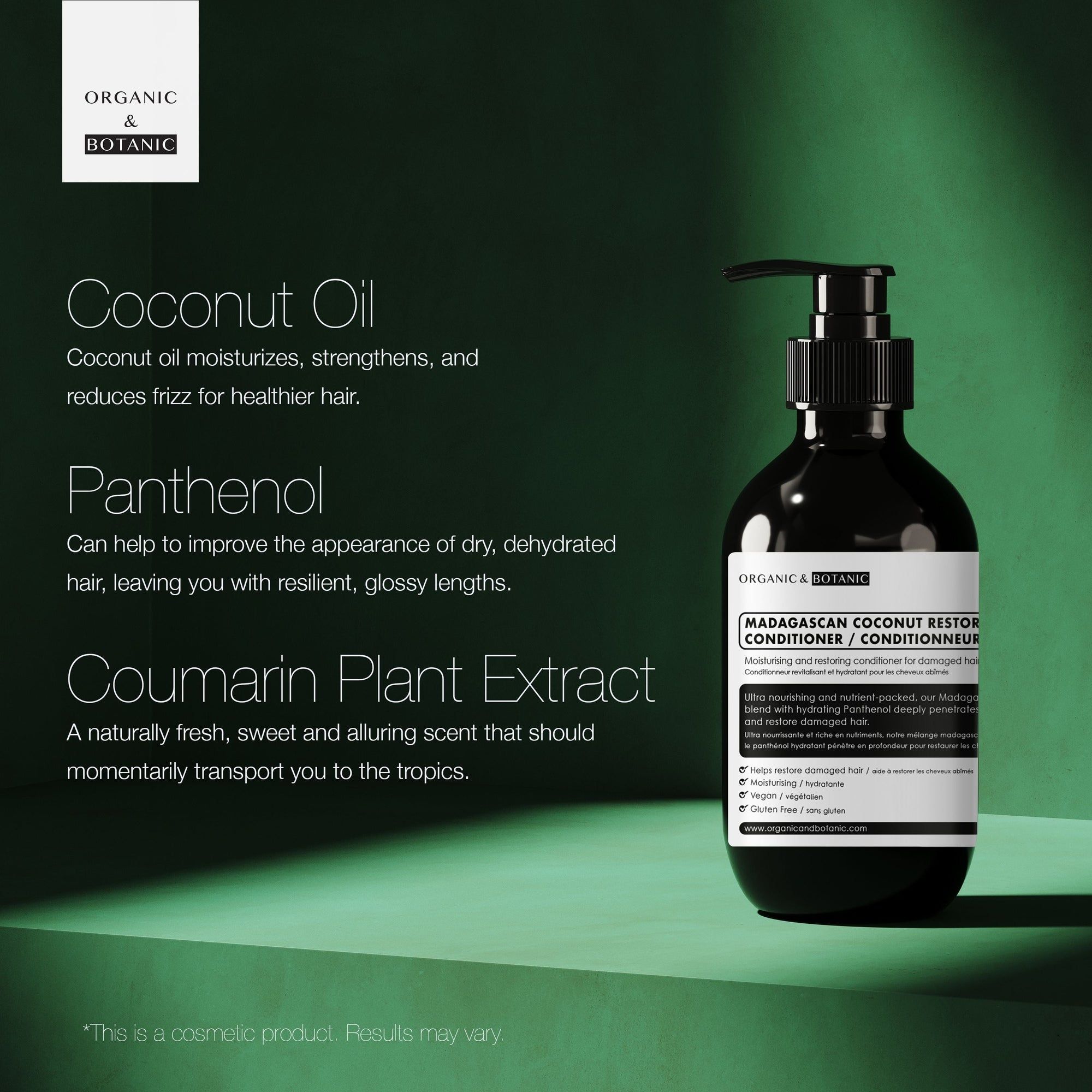 Braune Flasche mit schwarzem Pumpverschluss. Text: MADAGASCAN COCONUT RESTOR CONDITIONER. Marke: Organic & Botanic. Text über Inhaltsstoffe.