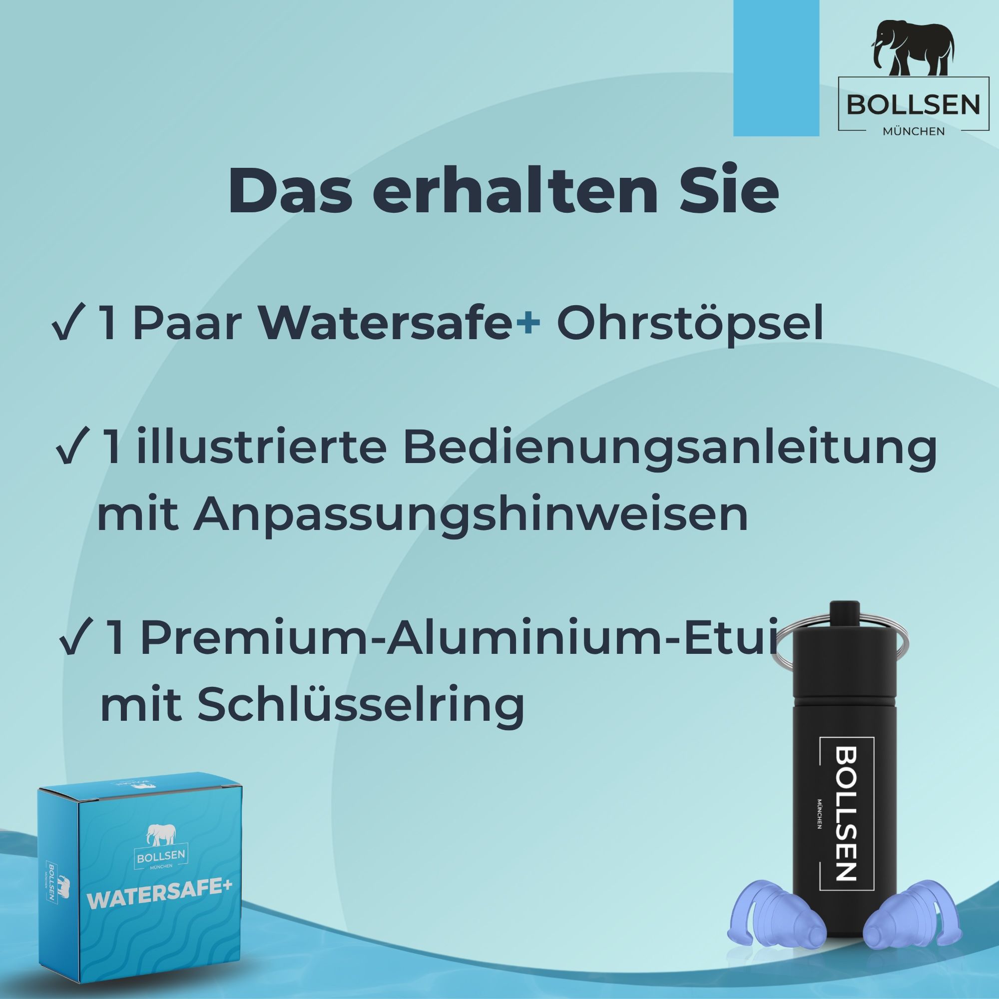 Lieferumfang BOLLSEN Watersafe+: 1 Paar Ohrstöpsel, Anleitung, Aluminium-Etui.