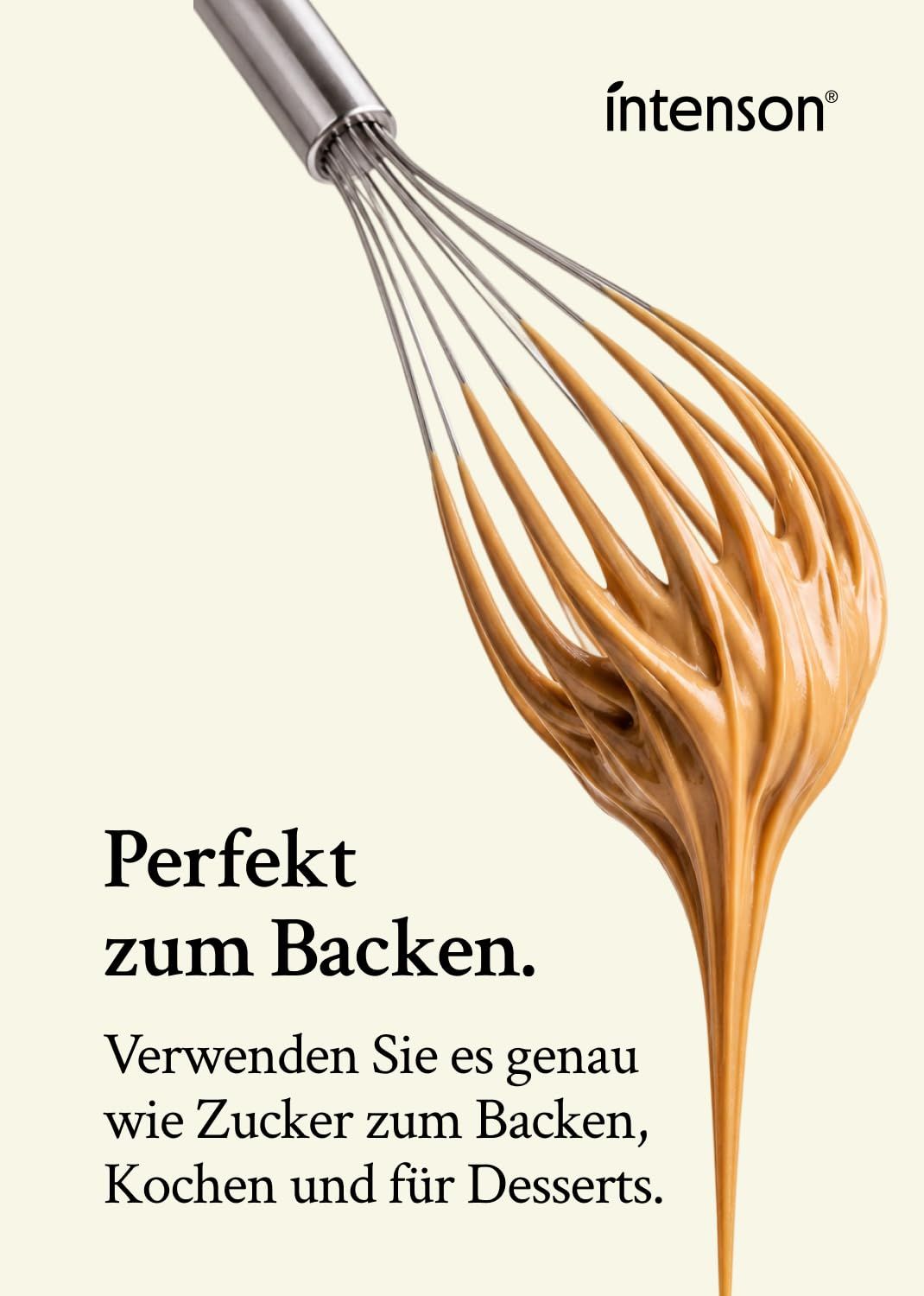 Schneebesen mit cremiger Masse. "Intenson" Logo oben rechts. "Perfekt zum Backen."