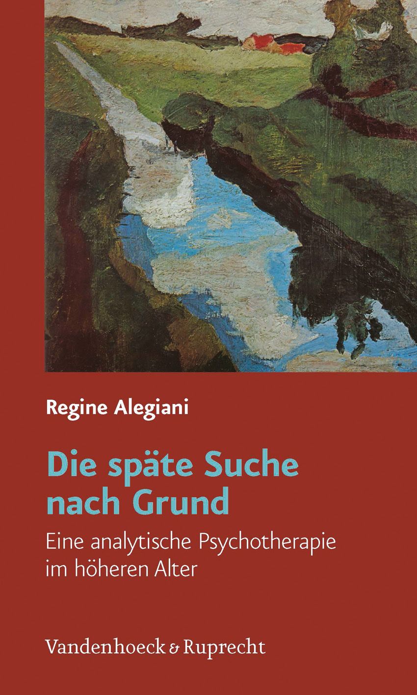 Buchcover mit Landschaftsmalerei. Titel: Die späte Suche nach Grund. Autorin: Regine Alegiani. Verlag: Vandenhoeck & Ruprecht. Roter Hintergrund.