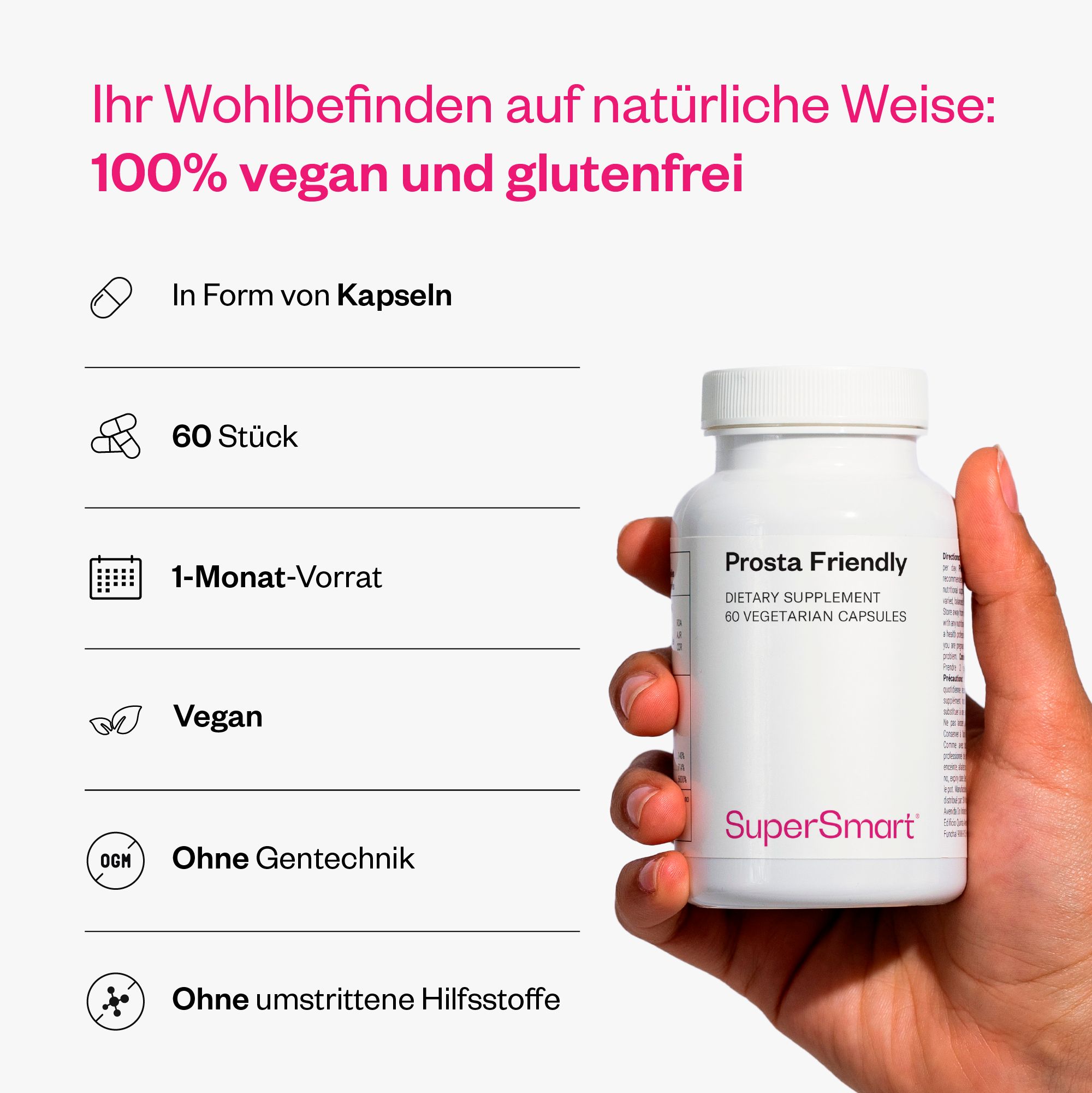 Flasche Prosta Friendly mit 60 Kapseln. Marke SuperSmart. 100% vegan und glutenfrei. 1-Monats-Vorrat. Ohne Gentechnik und umstrittene Hilfsstoffe.