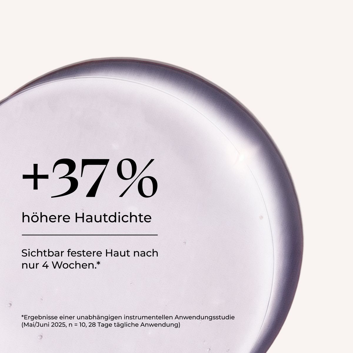 Text mit +37% und Beschreibung: höhere Hautdichte nach 4 Wochen. Kleingedruckter Hinweis.