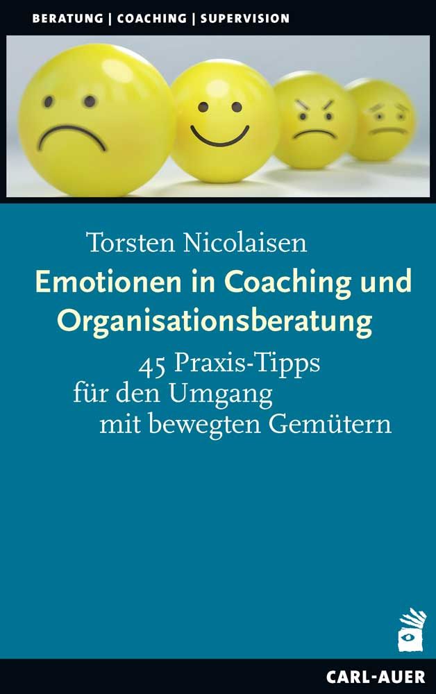 Buchcover mit gelben Smileys, Titeln: Emotionen in Coaching und Organisationsberatung, 45 Praxis-Tipps.