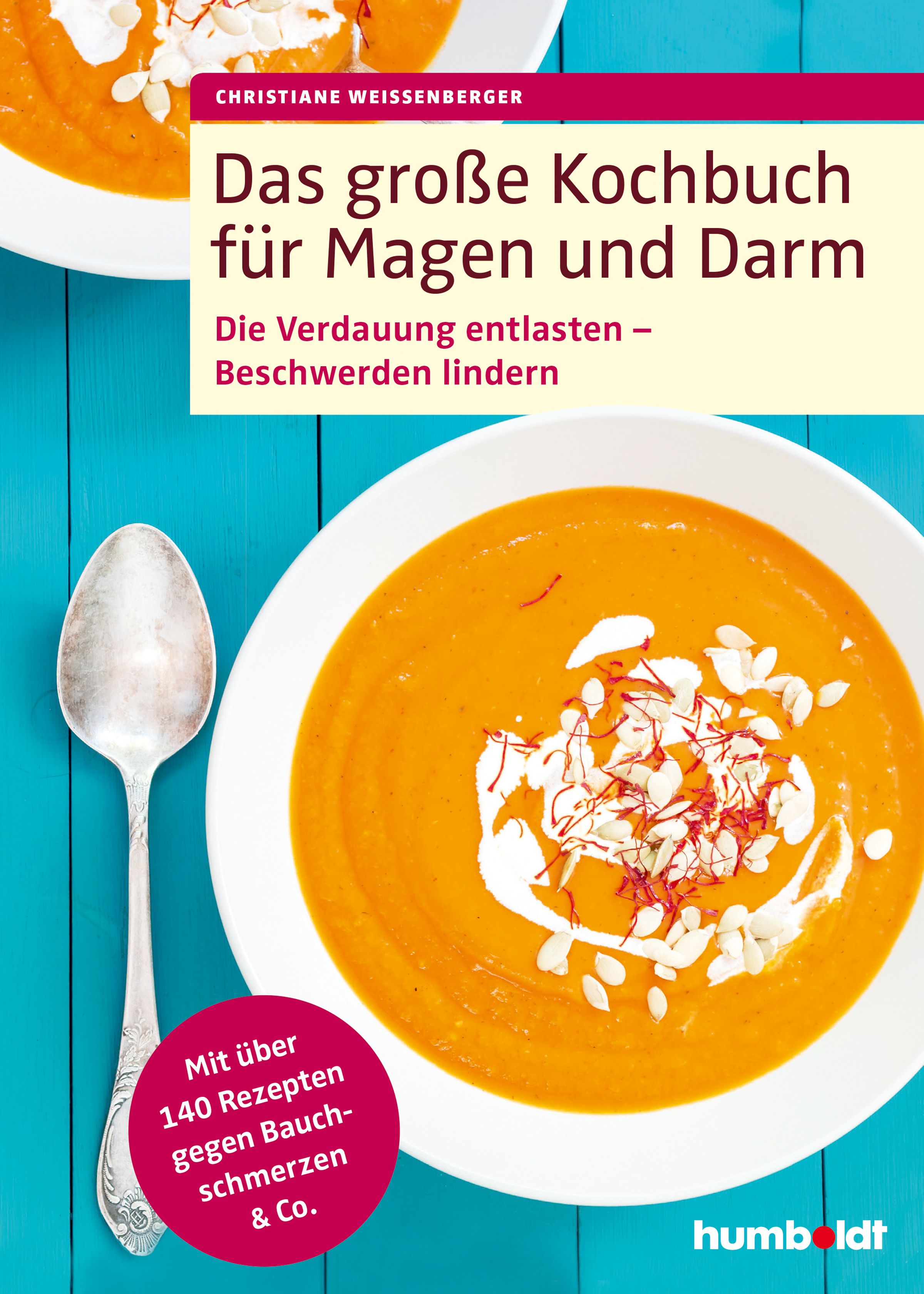 Kochbuch mit Titel: Das große Kochbuch für Magen und Darm. Auf dem Cover: Suppe in weißer Schale, daneben Löffel. Autorin: Christiane Weissenberger.
