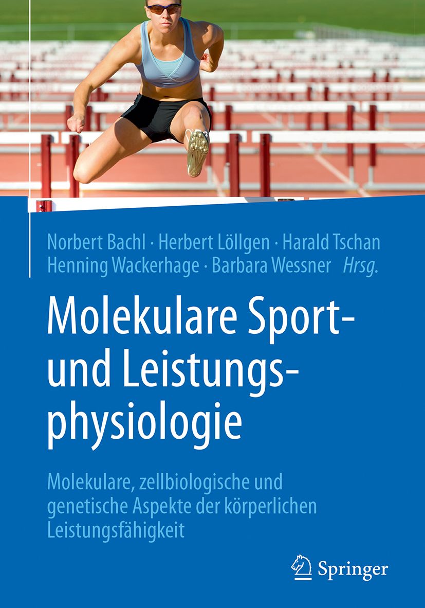 Buchcover mit Titel: Molekulare Sport- und Leistungsphysiologie. Eine Athletin springt über Hürden. Springer-Logo unten rechts.