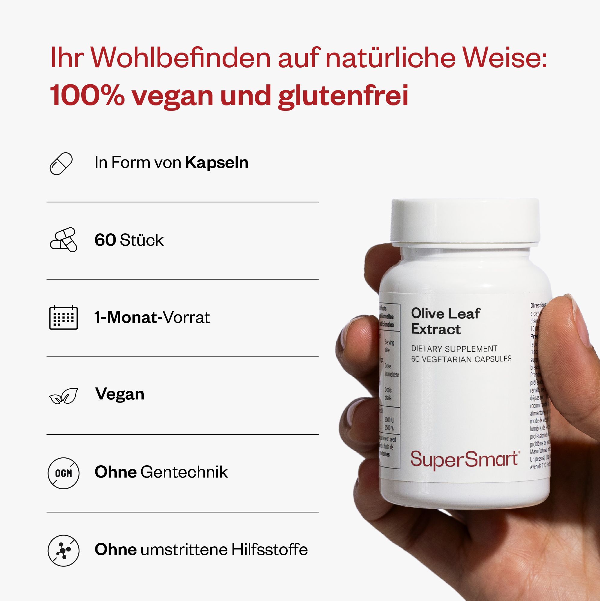 Person hält eine weiße Flasche mit Olivenblattextrakt-Kapseln. Text: Olive Leaf Extract, 60 Stück. Marke: SuperSmart. 100% vegan und glutenfrei.