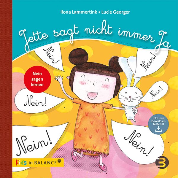 Buchcover mit Illustration. Titel: Jette sagt nicht immer Ja. Gezeichnete Figur mit Hasen und Sprechblasen mit "Nein!".