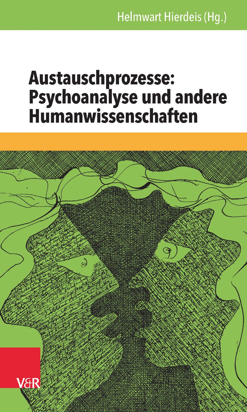 Buchcover. Titel: Austauschprozesse: Psychoanalyse und andere Humanwissenschaften. Autor: Helmwart Hierdeis (Hg.). V&R Logo.