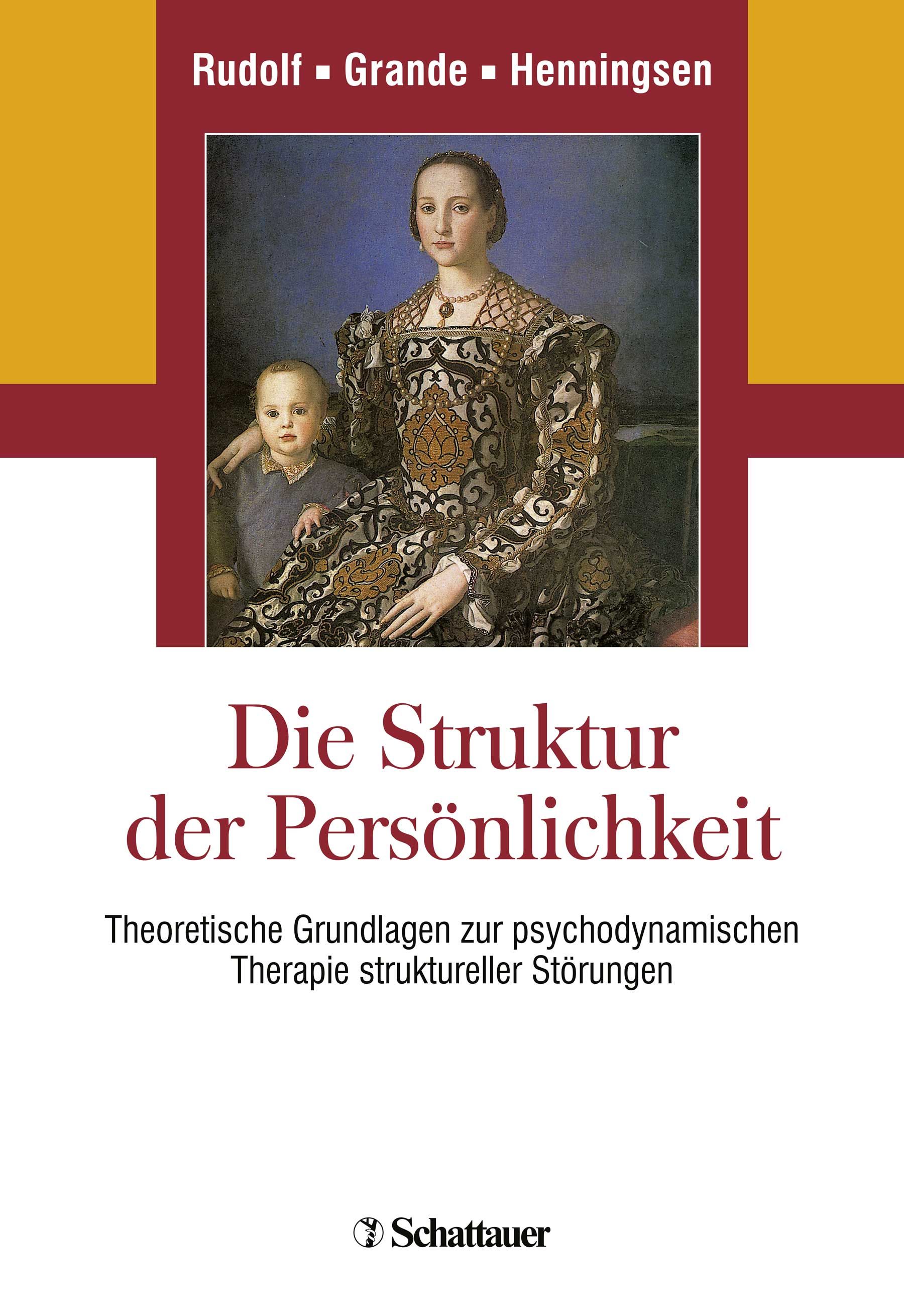 Buchcover: "Die Struktur der Persönlichkeit". Titel in Rot. Autoren Rudolf, Grande, Henningsen. Gemälde einer Frau mit Kind. Verlag Schattauer.