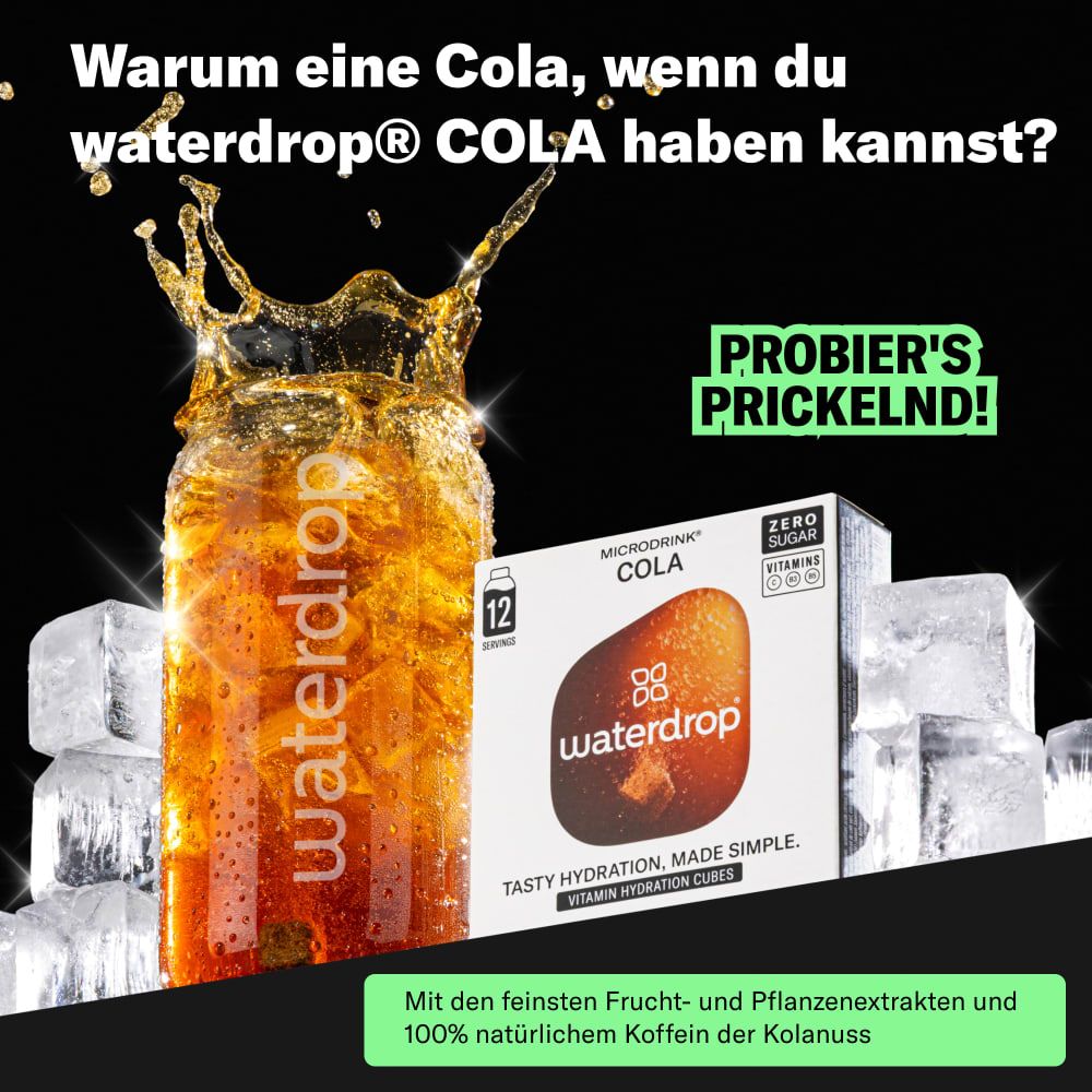Glas Cola mit Eiswürfeln. Daneben eine Packung waterdrop® Cola. Aufschrift: Probier's prickelnd!