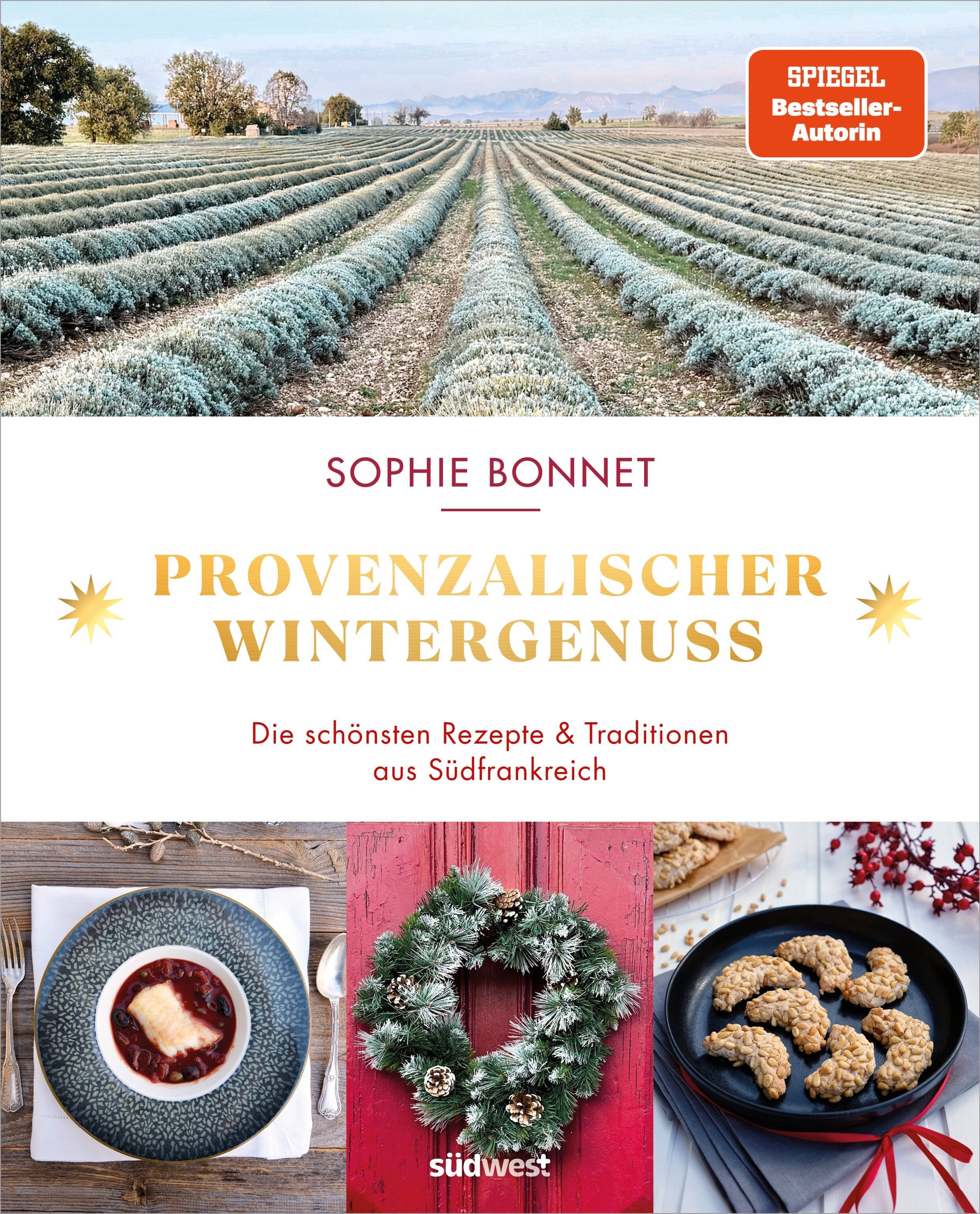 Provenzalischer Wintergenuss Die schönsten Rezepte und Traditionen aus Südfrankreich - Das neue K...