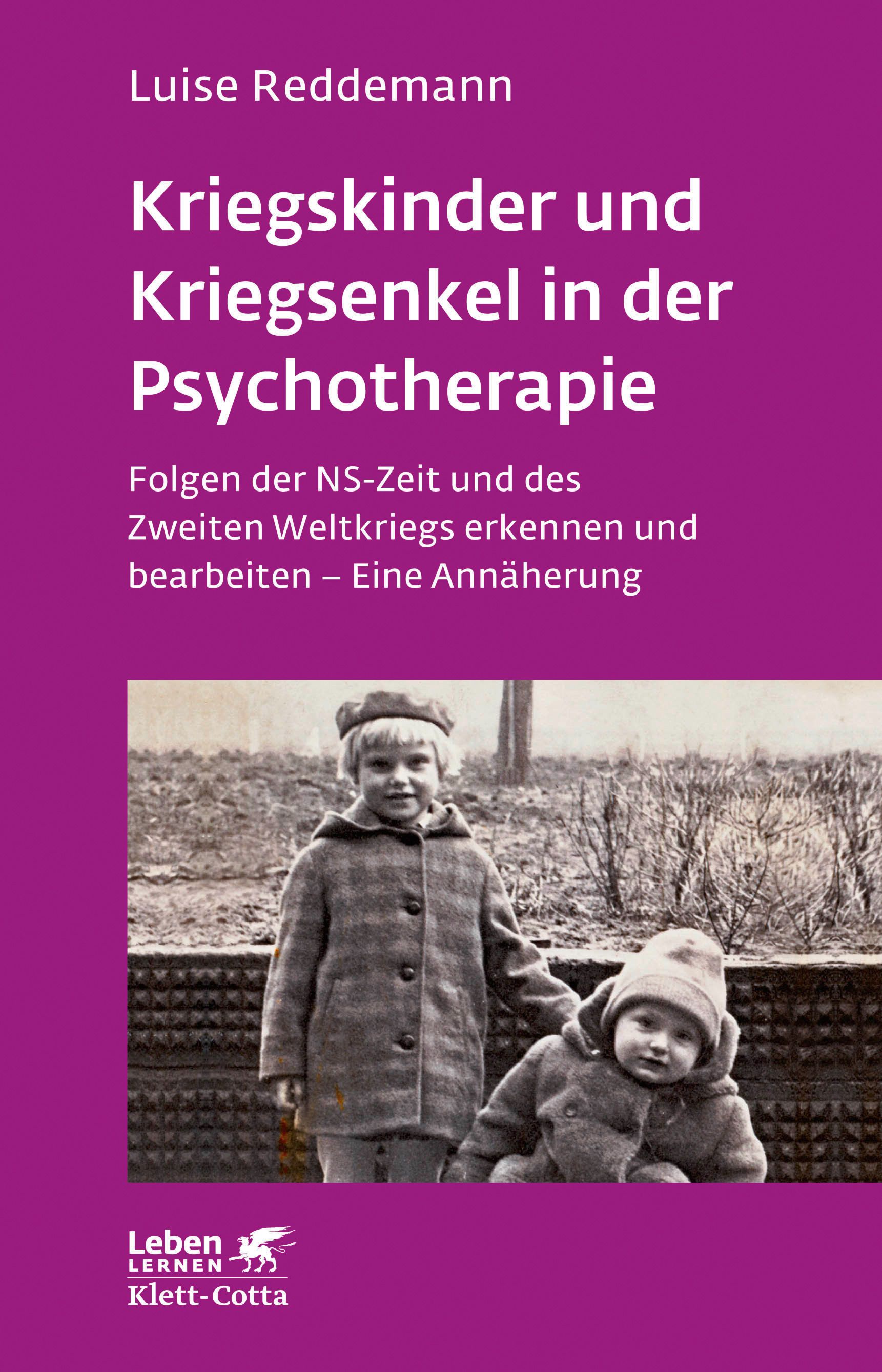 Buchcover: "Kriegskinder und Kriegsenkel in der Psychotherapie". Autorin: Luise Reddemann. Foto von zwei Kindern. Verlag: Klett-Cotta.