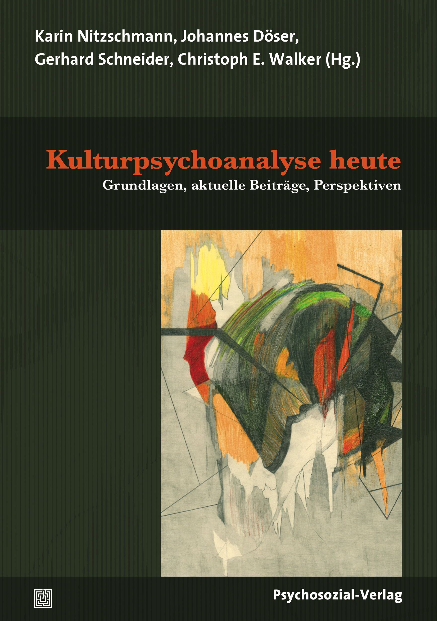 Buchcover mit Titel „Kulturpsychoanalyse heute“. Autorennamen oben, abstrakte Illustration unten. Verlag: Psychosozial-Verlag.