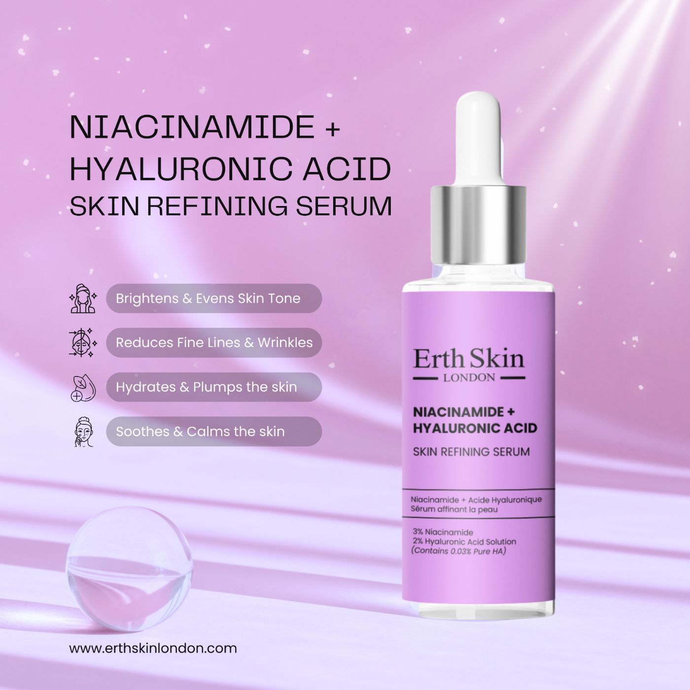 Flacone di siero con pipetta. Scritta: Erth Skin London, Niacinamide + Acido Ialuronico, Siero affinante la pelle. Vantaggi.