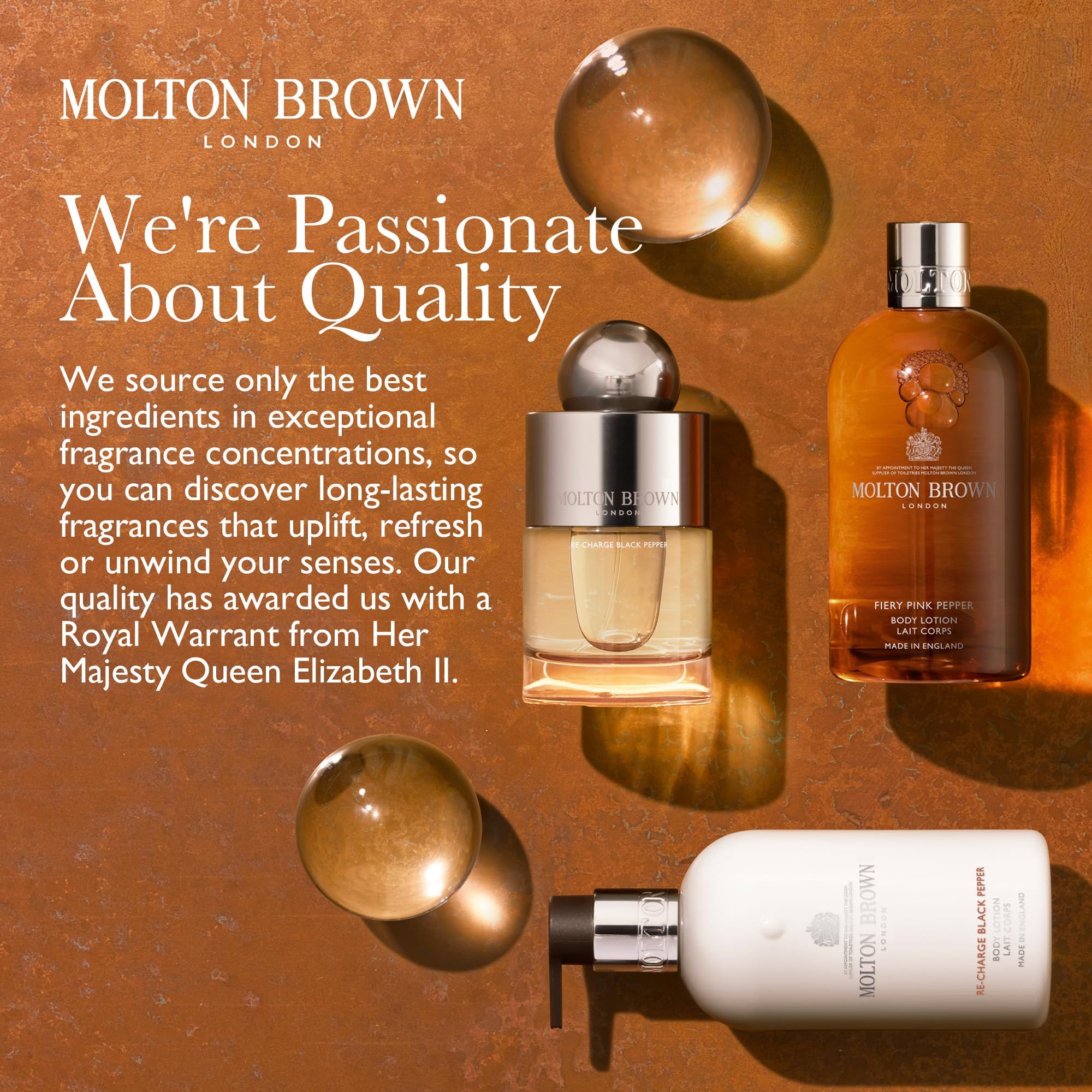 Molton Brown Produkte. Drei Flaschen und eine kleine Flasche. Text: We're Passionate About Quality. Royal Warrant.