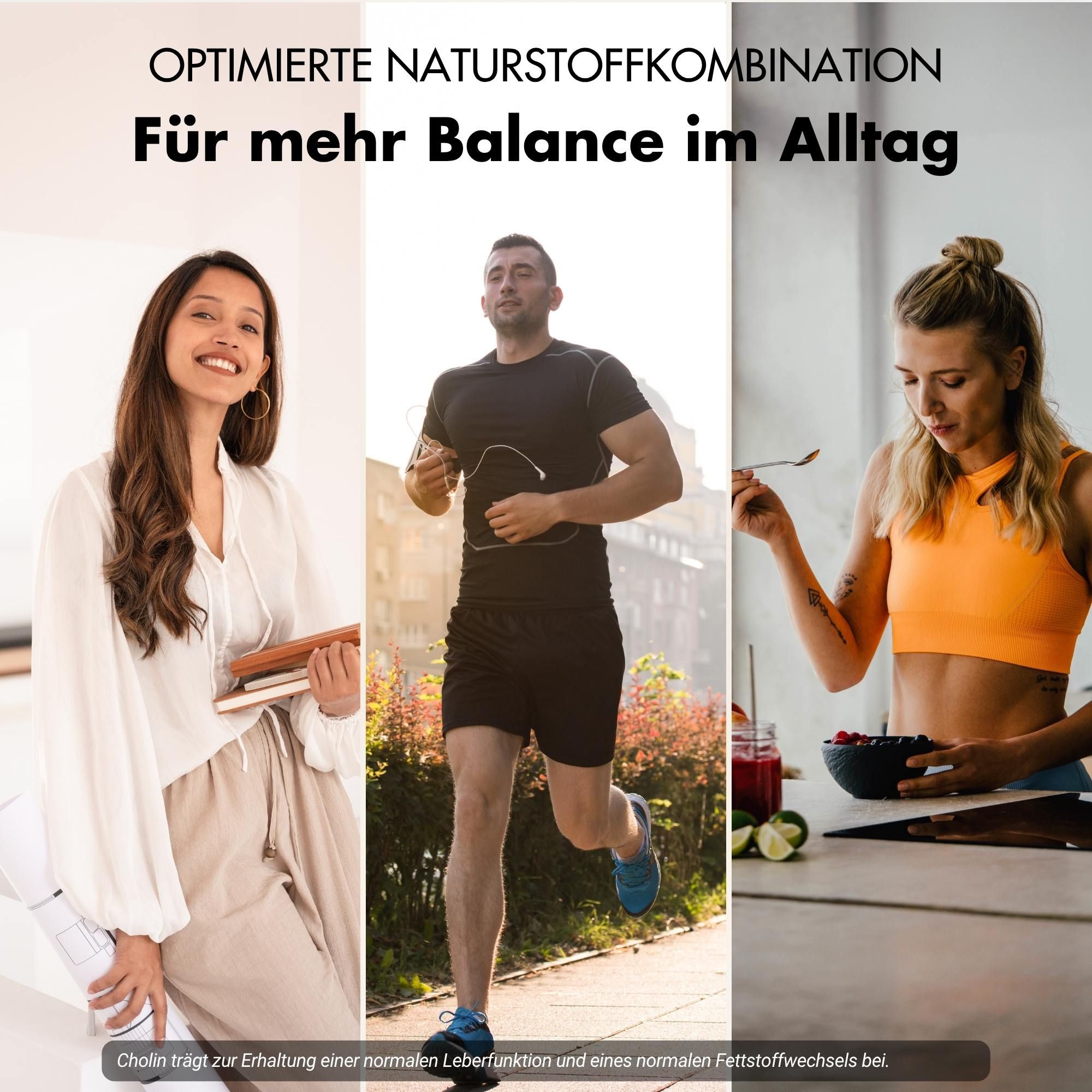 Drei Personen in Alltagssituationen. Text: Optimierte Naturstoffkombination. Text: Cholin trägt zur Erhaltung... bei.