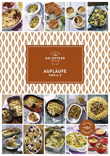 Buchcover mit dem Titel "Aufläufe von A-Z" von Dr. Oetker. Verschiedene Auflauf-Gerichte sind abgebildet.