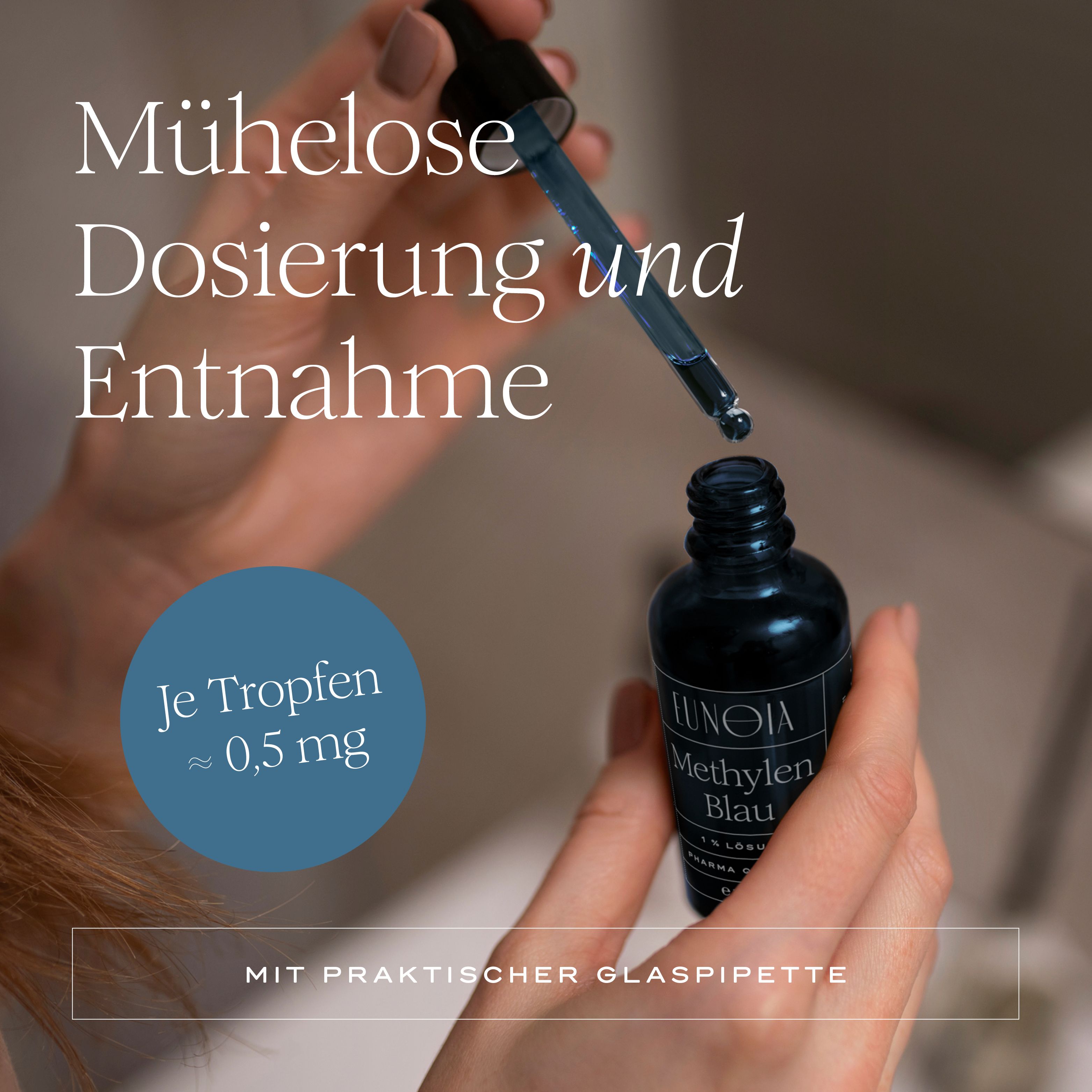 Hände halten Flasche EUNOIA Methylenblau Tropfen und Glaspipette. Mühelose Dosierung und Entnahme.
