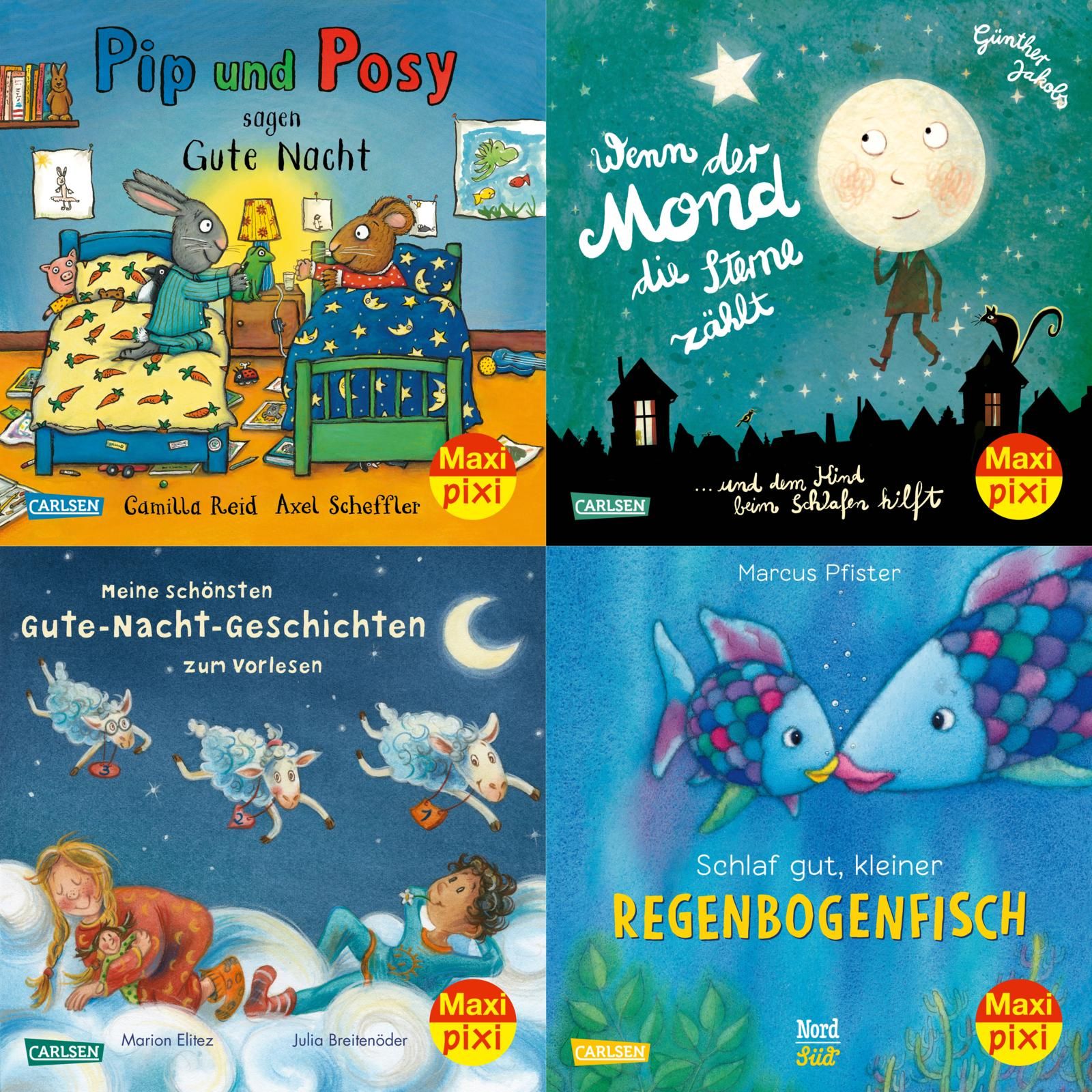 Vier Maxi Pixi Bücher. Titel: Pip und Posy sagen Gute Nacht, Wenn der Mond die Sterne zählt, Meine schönsten Gute-Nacht-Geschichten, Schlaf gut, kleiner Regenbogenfisch.