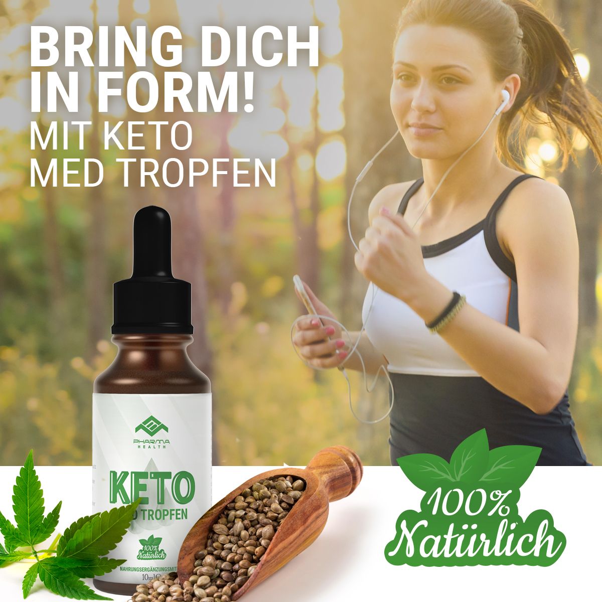 Frau joggt. Braune Flasche mit schwarzem Tropfer, Hanfblatt und Samen. Aufschrift: Keto Med Tropfen. Text: 100% natürlich.