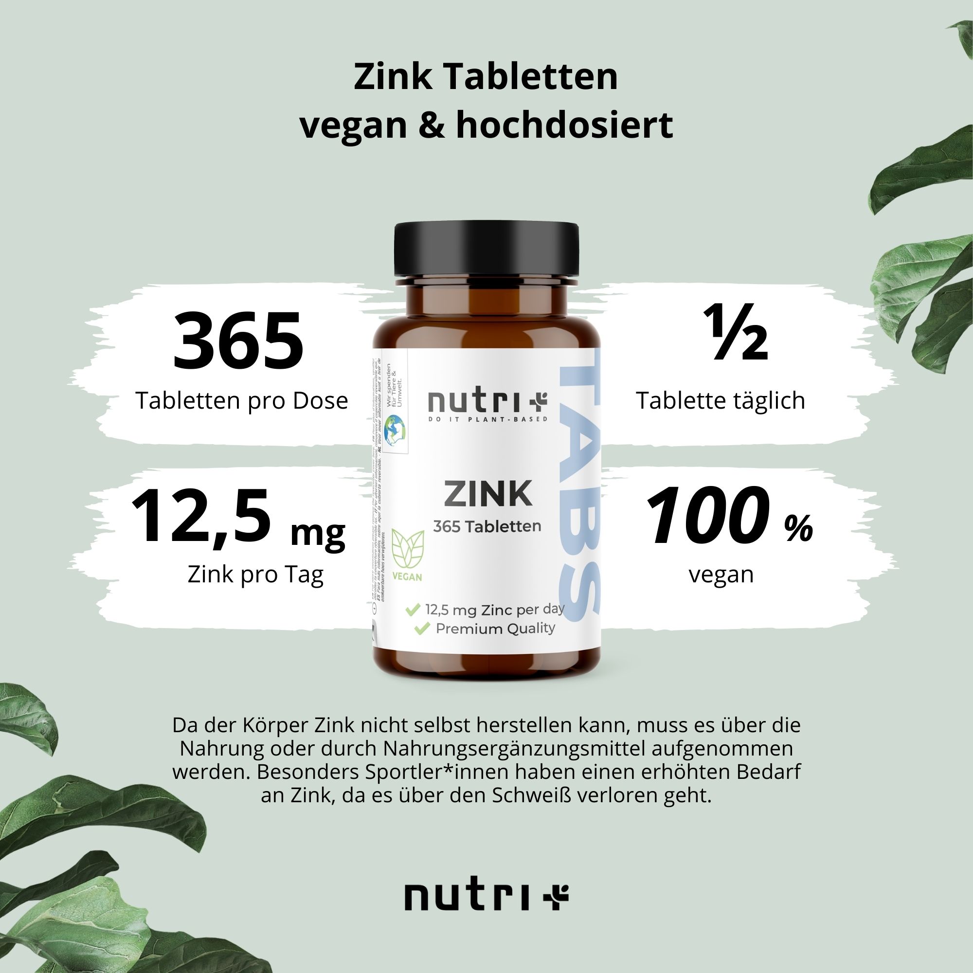 Braune Flasche mit nutri+ Zink Tabletten. Aufschrift: Zink, 365 Tabletten, 12,5 mg Zink pro Tag, Premium Qualität, vegan.