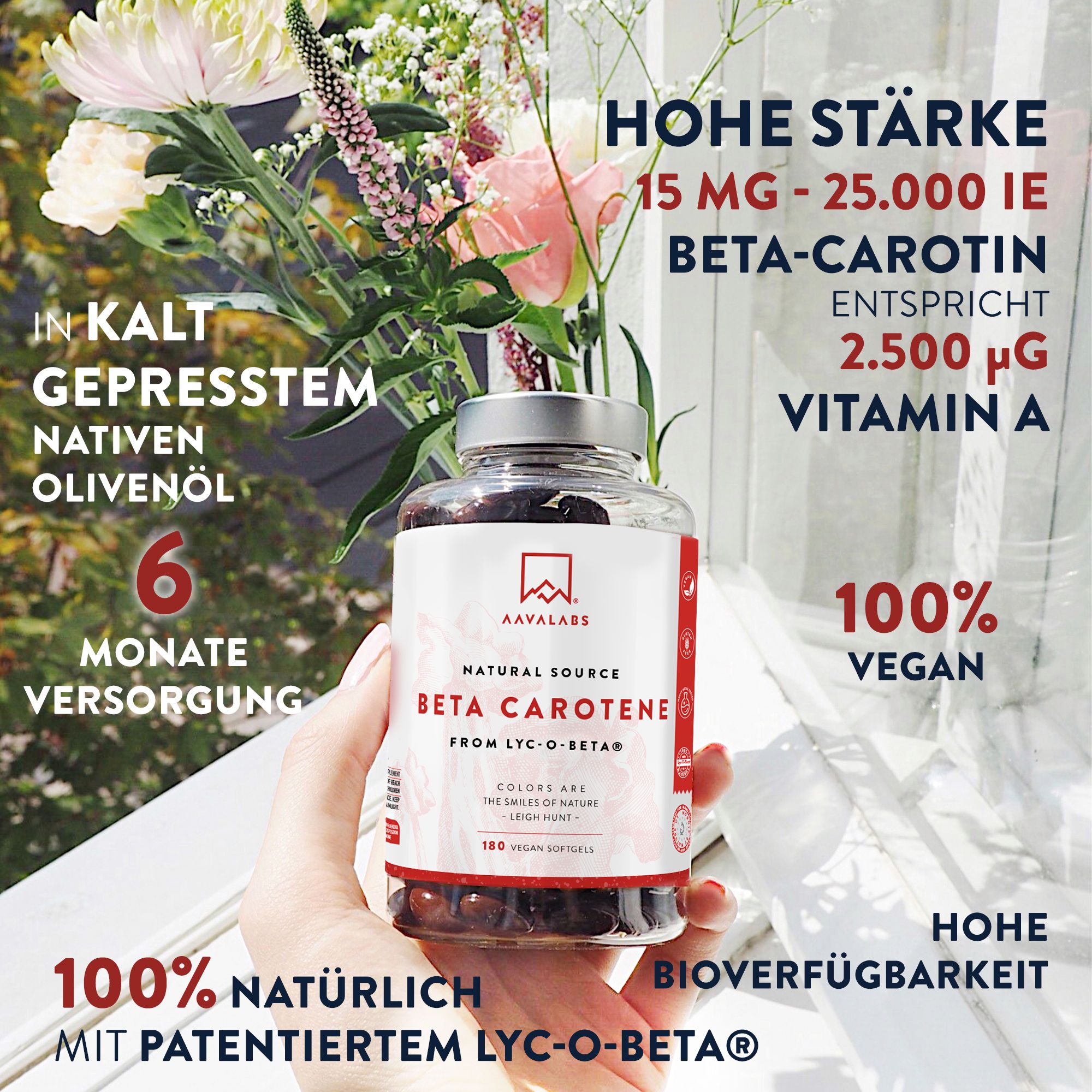 Flasche mit braunen Kapseln, Blumen und Text. Hohe Stärke, 100% vegan, 6 Monate Versorgung. Mit patentiertem Lyc-O-Beta.