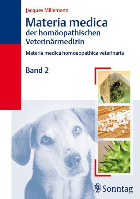 Buchcover: Materia medica der homöopathischen Veterinärmedizin, Band 2. Abbildung eines Hundes und homöopathischer Mittel.