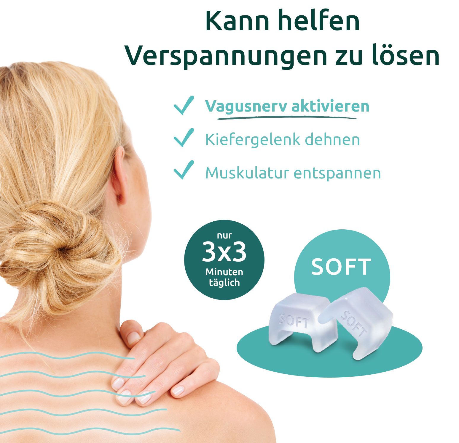 Rücken einer Person mit blauen Linien. Zwei weiße, U-förmige Produkte. Text: "3x3 Minuten täglich". Aufschrift "SOFT".