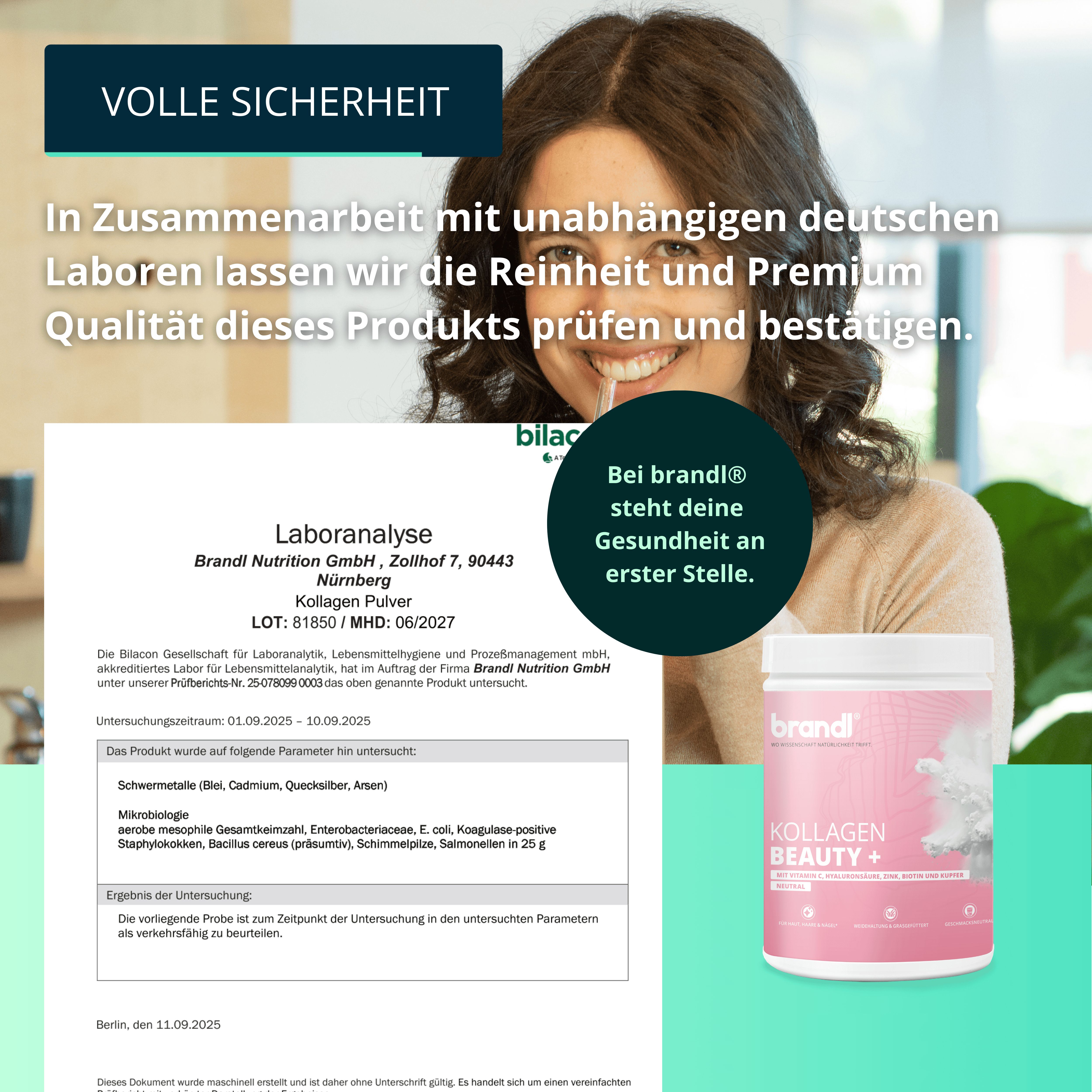 Frau und Produkt-Behälter mit rosa Etikett. Text: Kollagen Beauty+. Laboranalyse-Dokument. Text: Bei brandl® steht deine Gesundheit an erster Stelle.