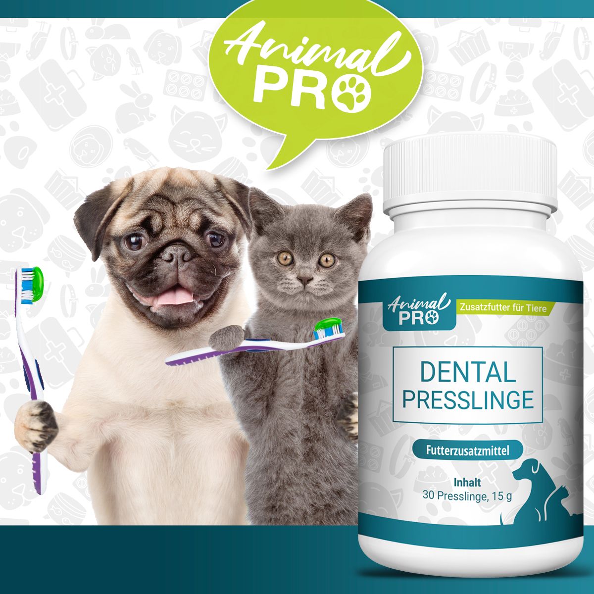 Hund und Katze mit Zahnbürsten und Flasche "Animal Pro Dental Presslinge". Text: Animal Pro. Zusatzfutter für Tiere. Futterzusatzmittel.