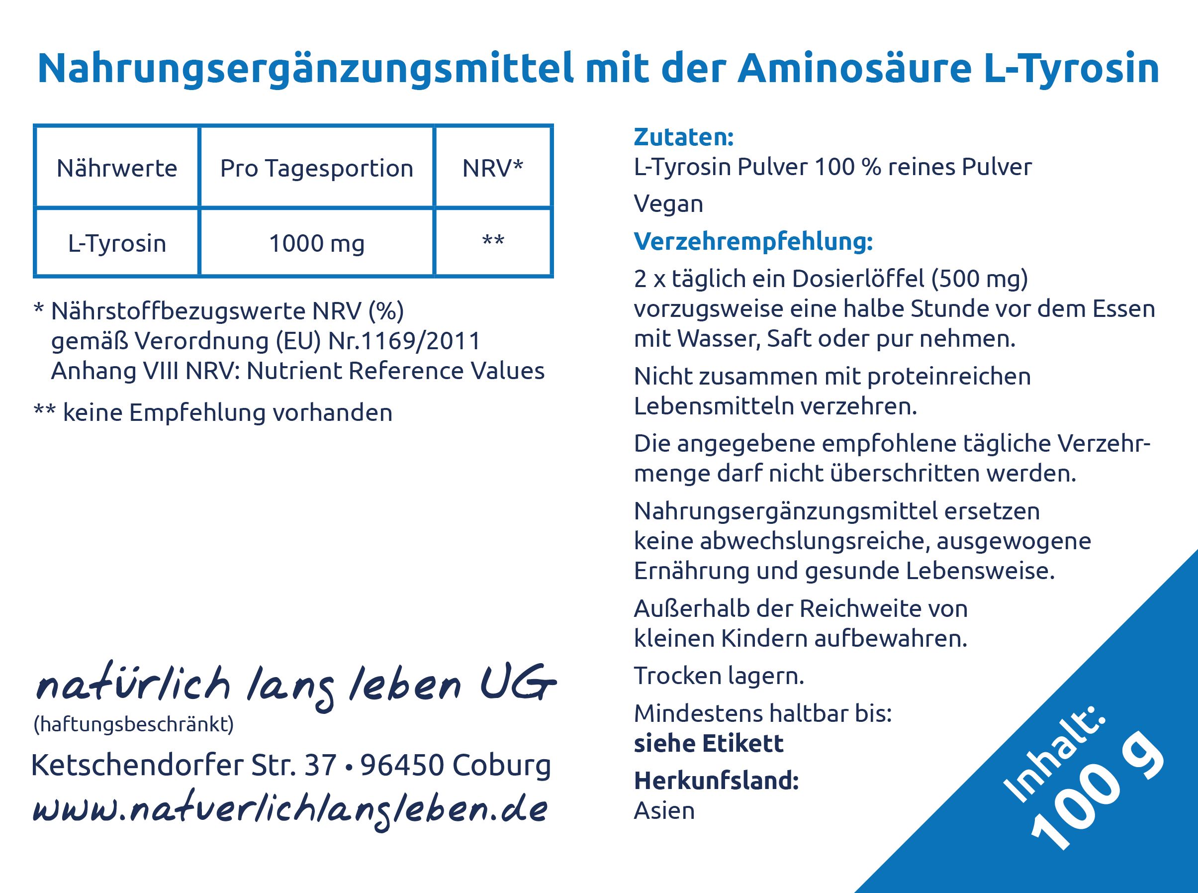 Etikett mit Nährwertangaben und Zutaten für L-Tyrosin Pulver. Text: "natürlich lang leben UG". Inhalt: 100 g.