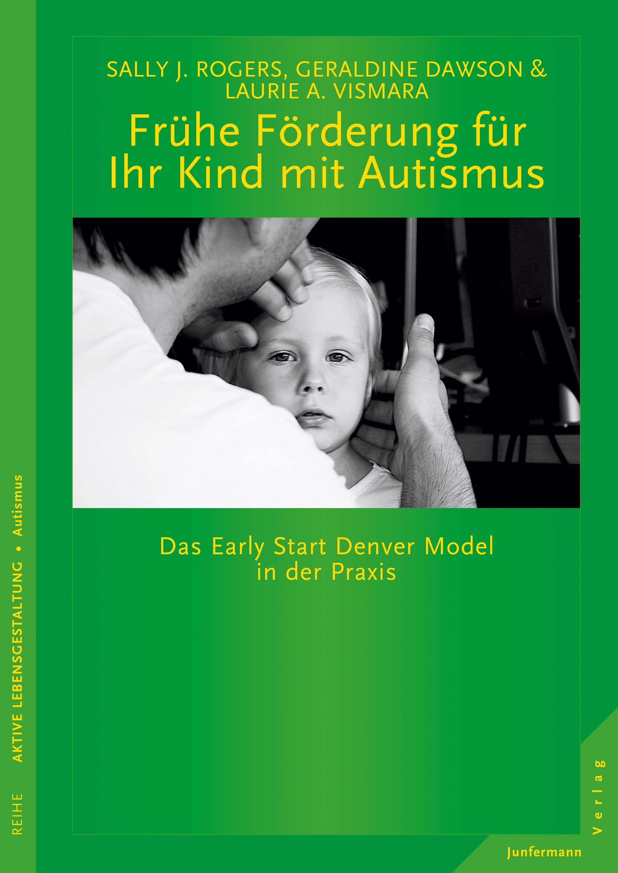 Buchcover: "Frühe Förderung für Ihr Kind mit Autismus". Titel in Grün auf grünem Hintergrund. Kind und Person im Vordergrund.