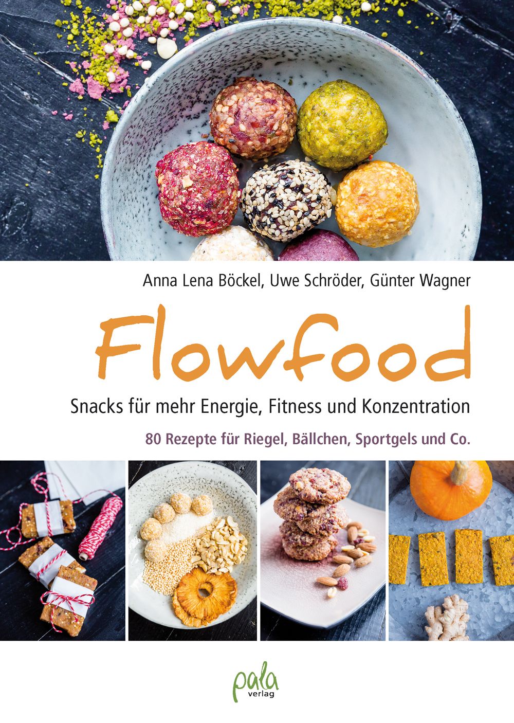 Buchcover mit Titel "Flowfood". Oben Schüssel mit Energiekugeln, unten Fotos von Snacks. Autorennamen und Verlag.