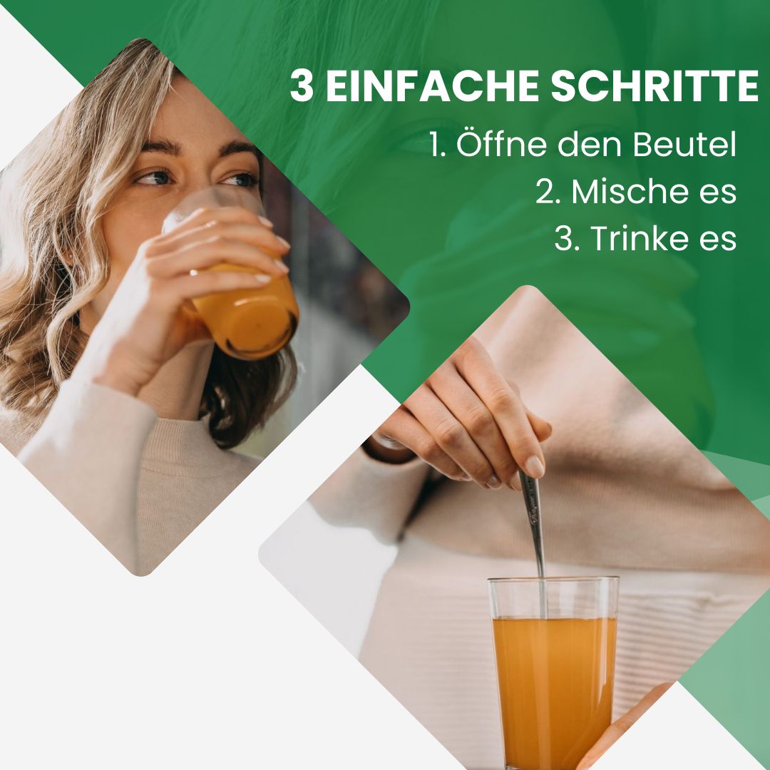 Zwei Bilder: Frau trinkt aus Glas, Person rührt in Glas. Text: 3 einfache Schritte: 1. Beutel öffnen. 2. Mischen. 3. Trinken.