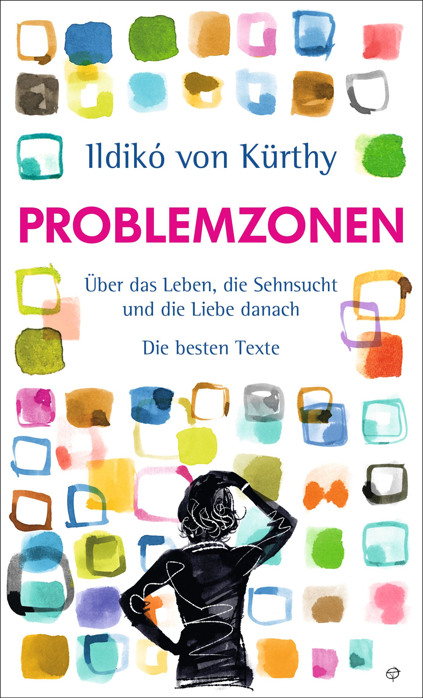 Buchcover mit Titel "Problemzonen" von Ildikó von Kürthy. Bunte Quadrate und eine Frau mit Hut.