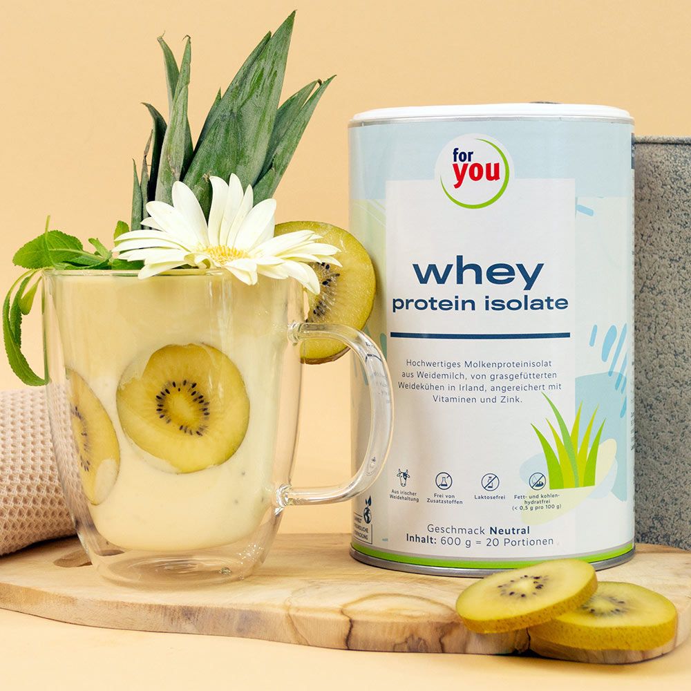 for you Whey Protein Isolate