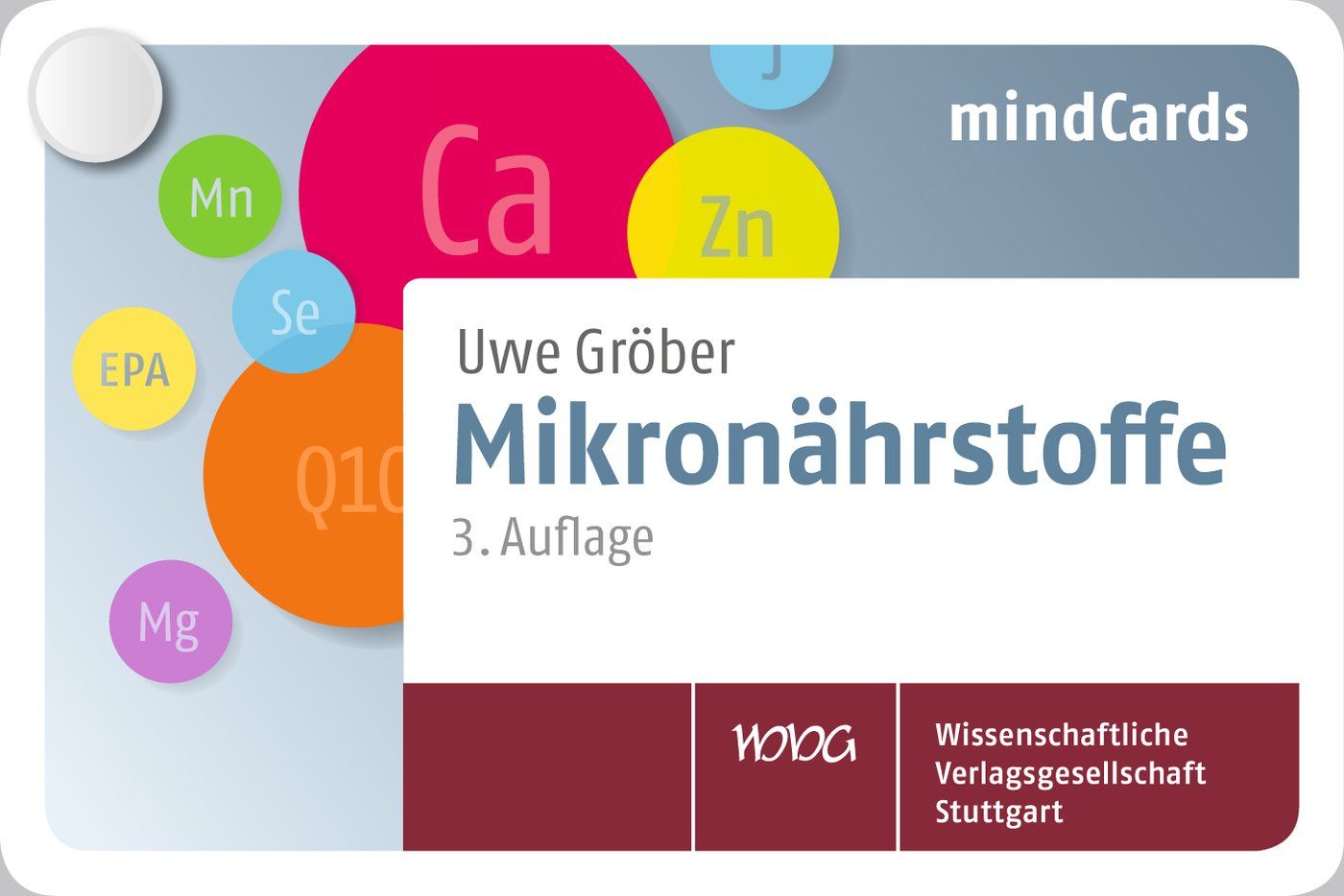 Karte mit farbigen Kreisen und Text. Titel: Mikronährstoffe, 3. Auflage, Autor Uwe Gröber. Logo der Wissenschaftlichen Verlagsgesellschaft Stuttgart.