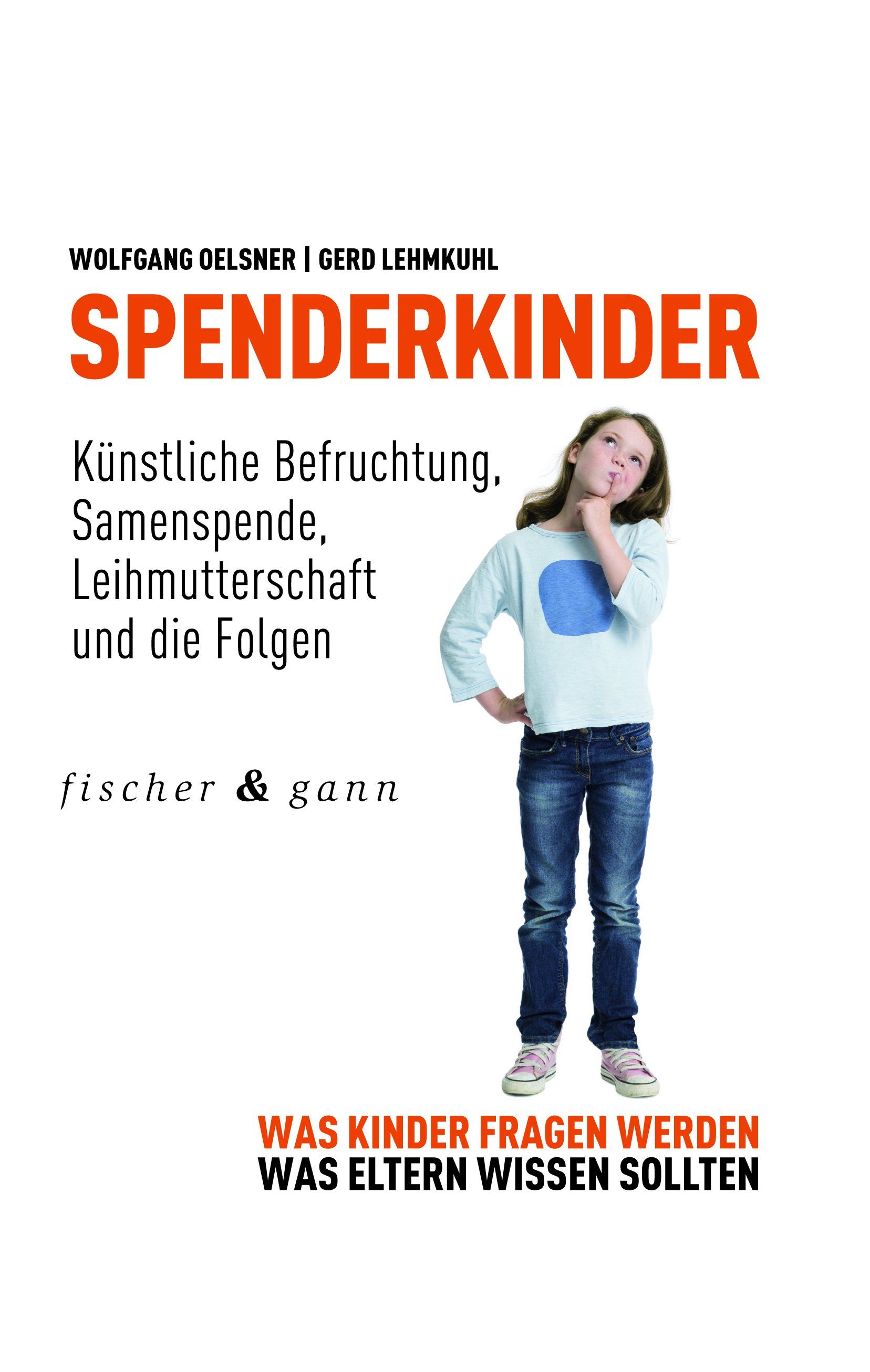 Buchcover: SPENDERKINDER. Künstliche Befruchtung, Samenspende, Leihmutterschaft. Kind mit nachdenklichem Blick. Verlag fischer & gann.