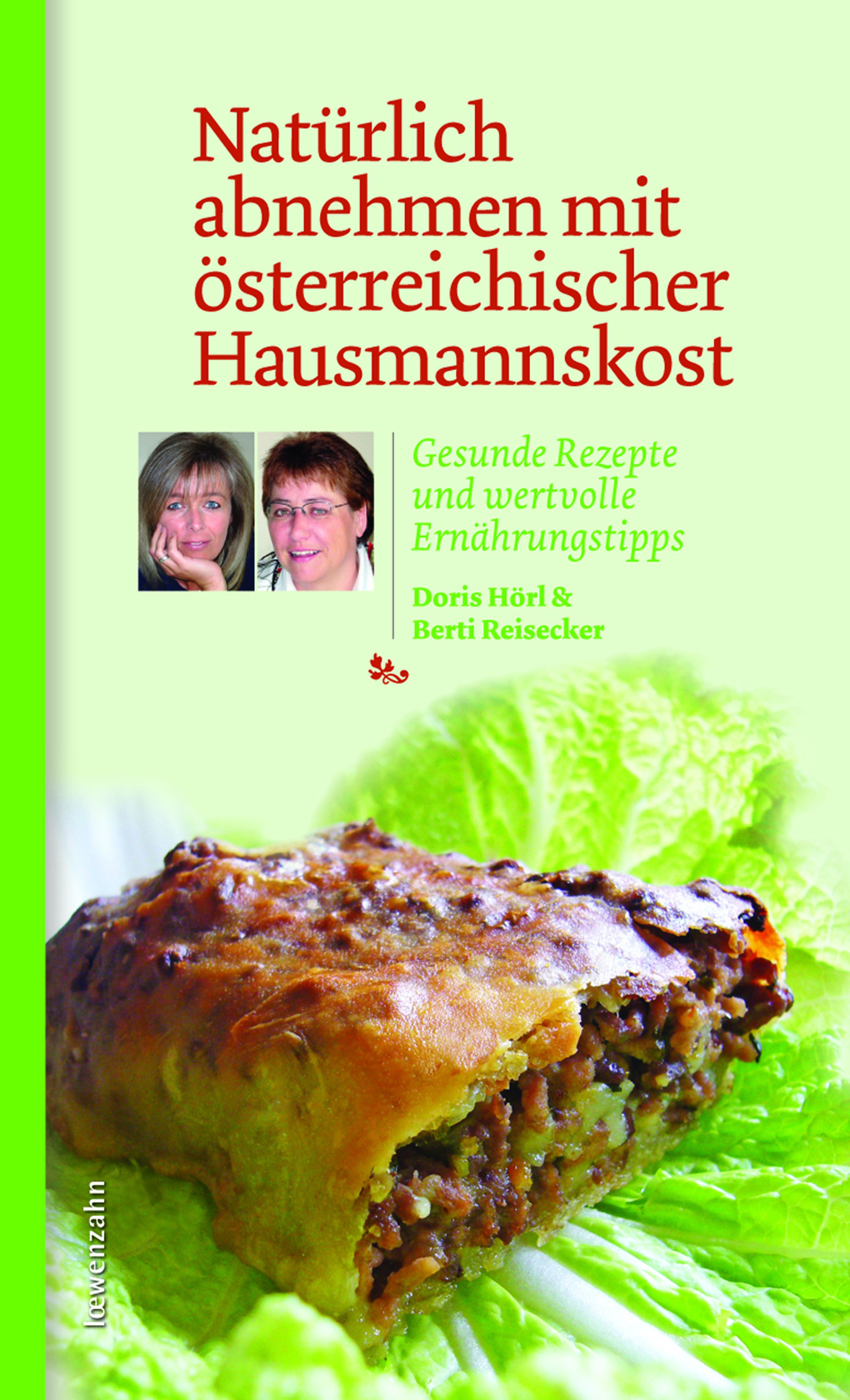 Buchcover mit Titel: Natürlich abnehmen mit österreichischer Hausmannskost. Autoren: Doris Hörl & Berti Reisecker.