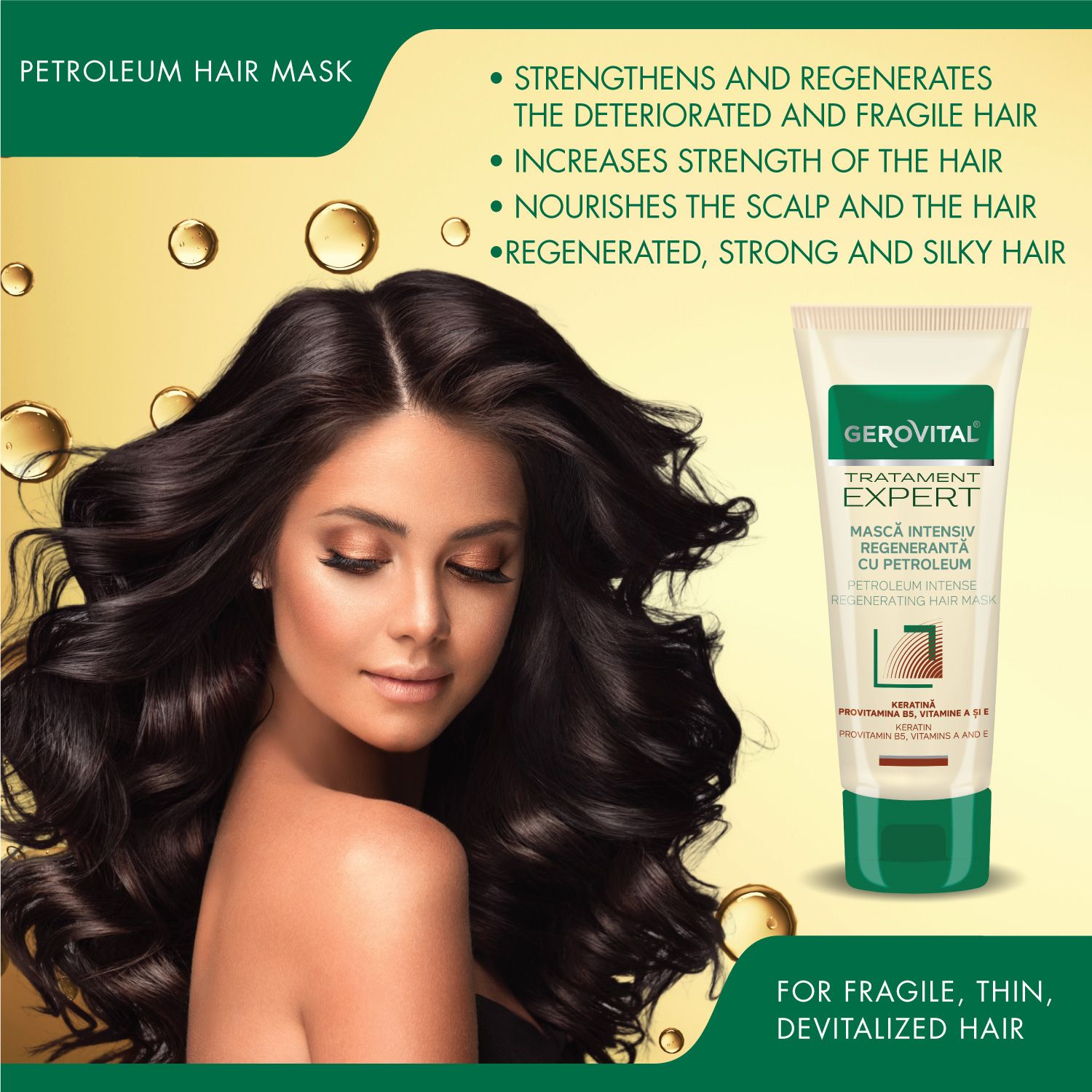 Frau mit langen, dunklen Haaren und Creme-Tube. Aufschrift: Gerovital, Tratament Expert, Mască Intensiv Regenerantă cu Petrolum. Enthält Keratin, Provitamin B5, Vitamine A & E.