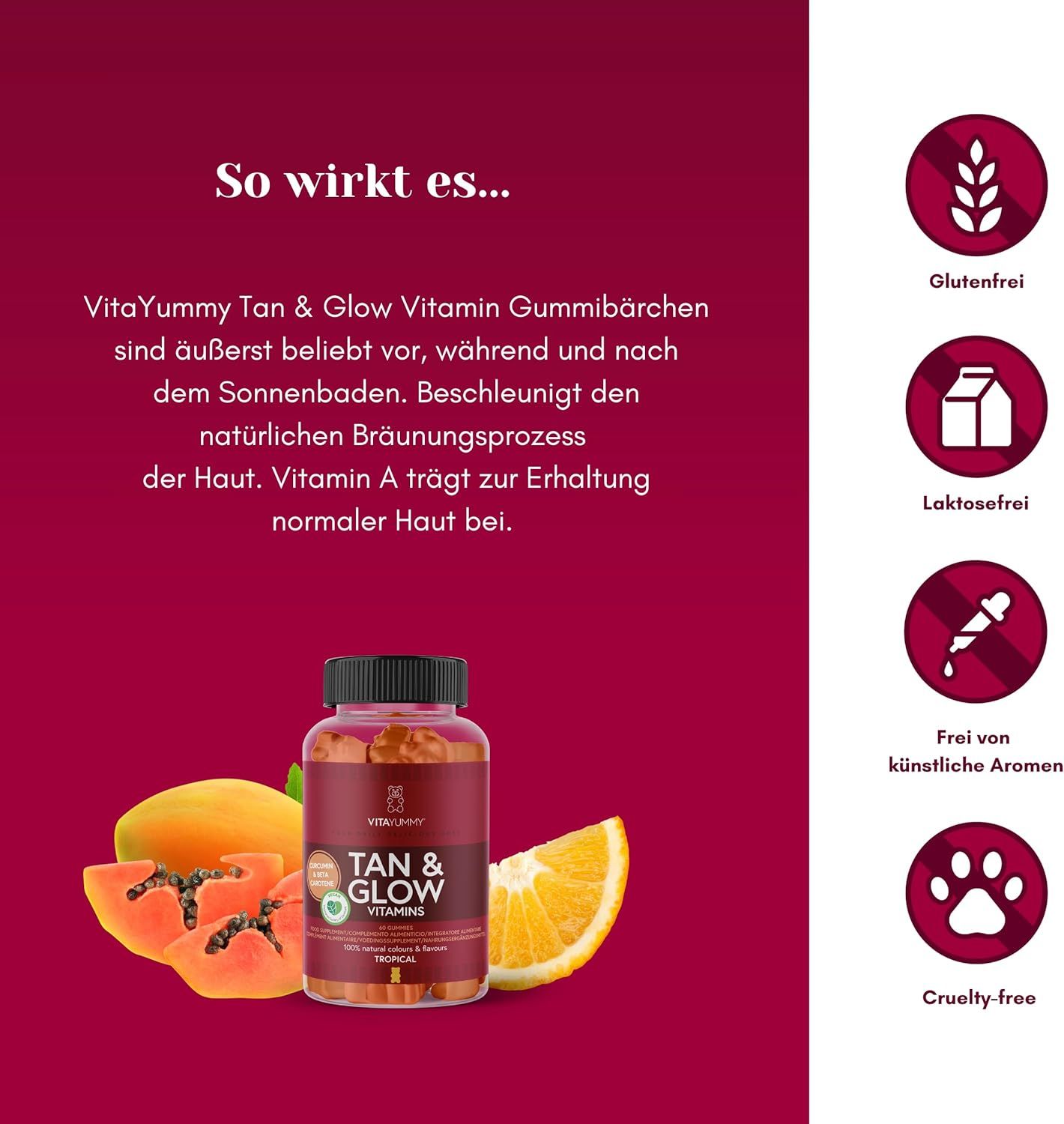 Flasche Tan & Glow Vitamins neben Papaya und Orange. Text: Glutenfrei, Laktosefrei, frei von künstlichen Aromen, Cruelty-free.