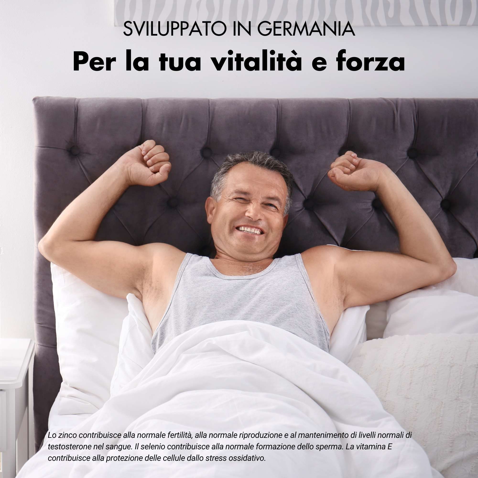 Uomo a letto, alza le braccia. Testo: Sviluppato in Germania. Testo su fertilità e spermatozoi. Icone: muscolo, simbolo maschile, prostata.