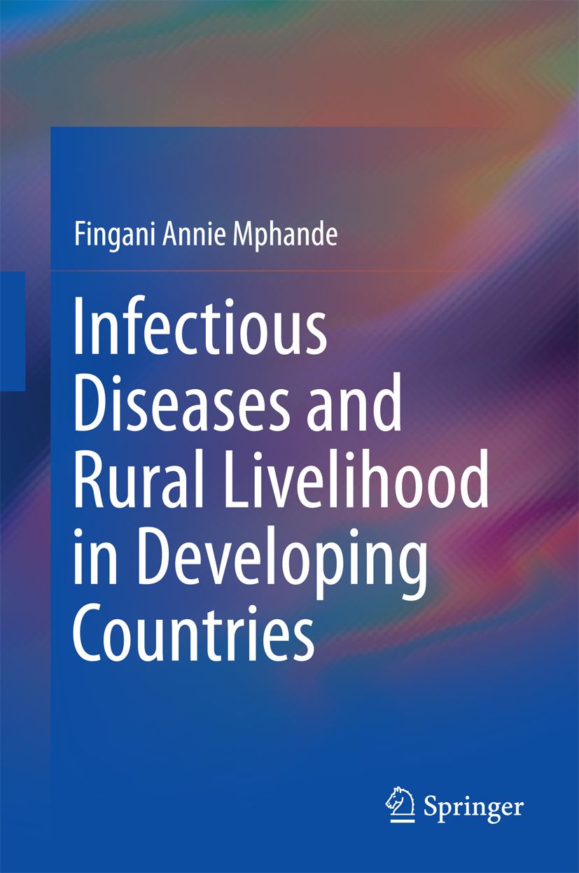 Buchcover mit dem Titel "Infectious Diseases and Rural Livelihood in Developing Countries" von Fingani Annie Mphande. Springer-Logo.