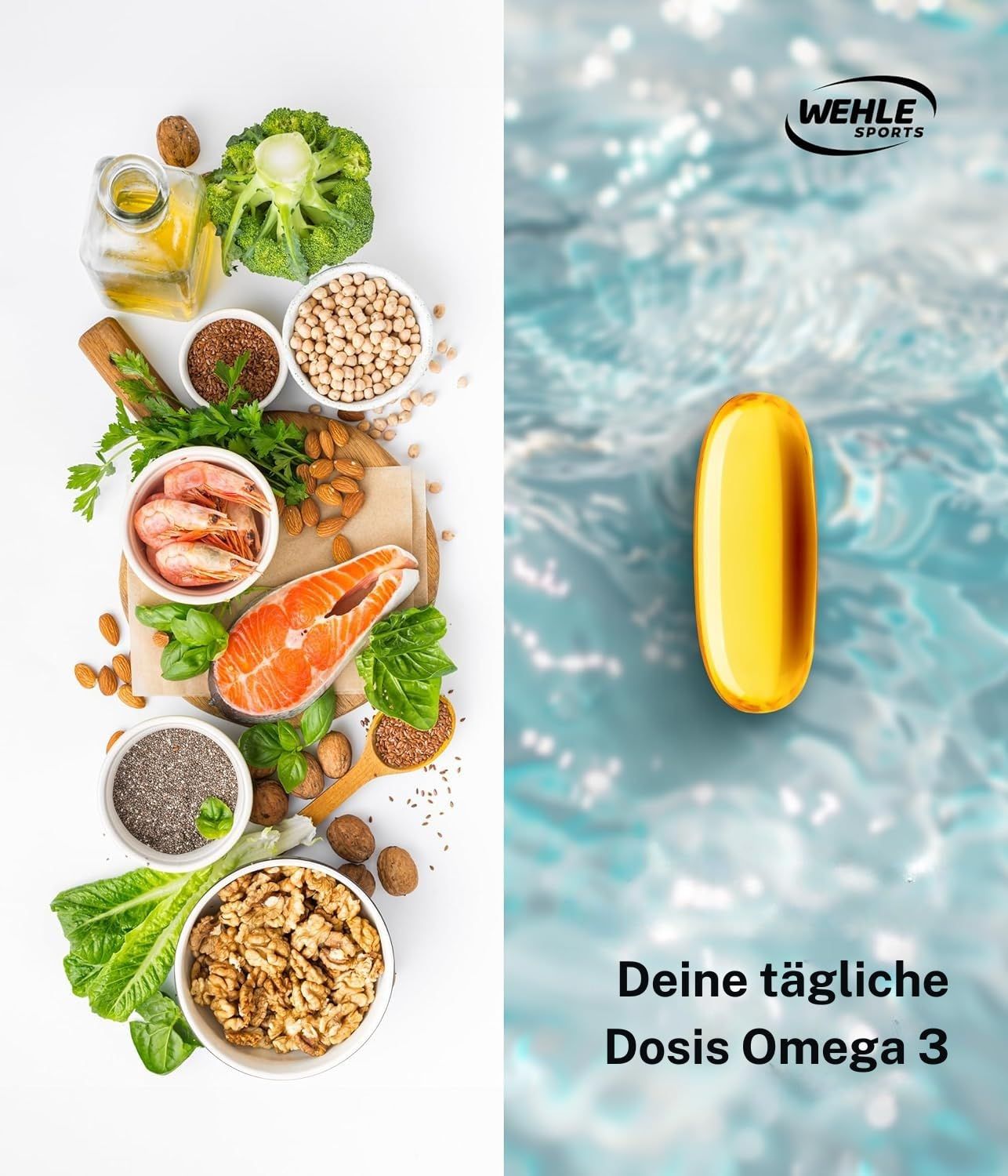 Zwei Bereiche: Lebensmittel und eine gelbe Kapsel. Text: "Deine tägliche Dosis Omega 3" und "WEHLE SPORTS".