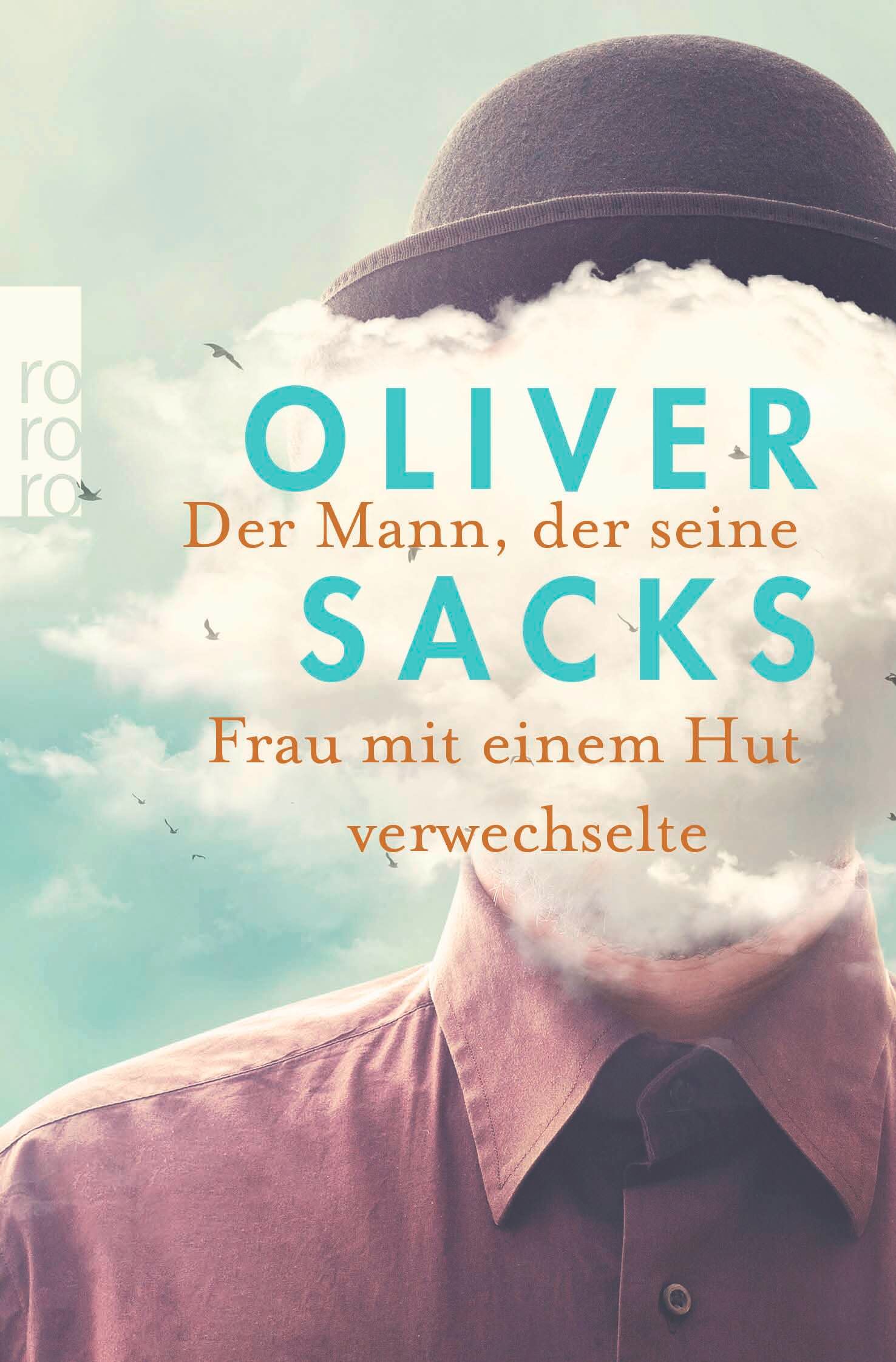 Buchcover: Titel "Der Mann, der seine Frau mit einem Hut verwechselte" von Oliver Sacks. Mann mit Hut, Wolken, Vögel.