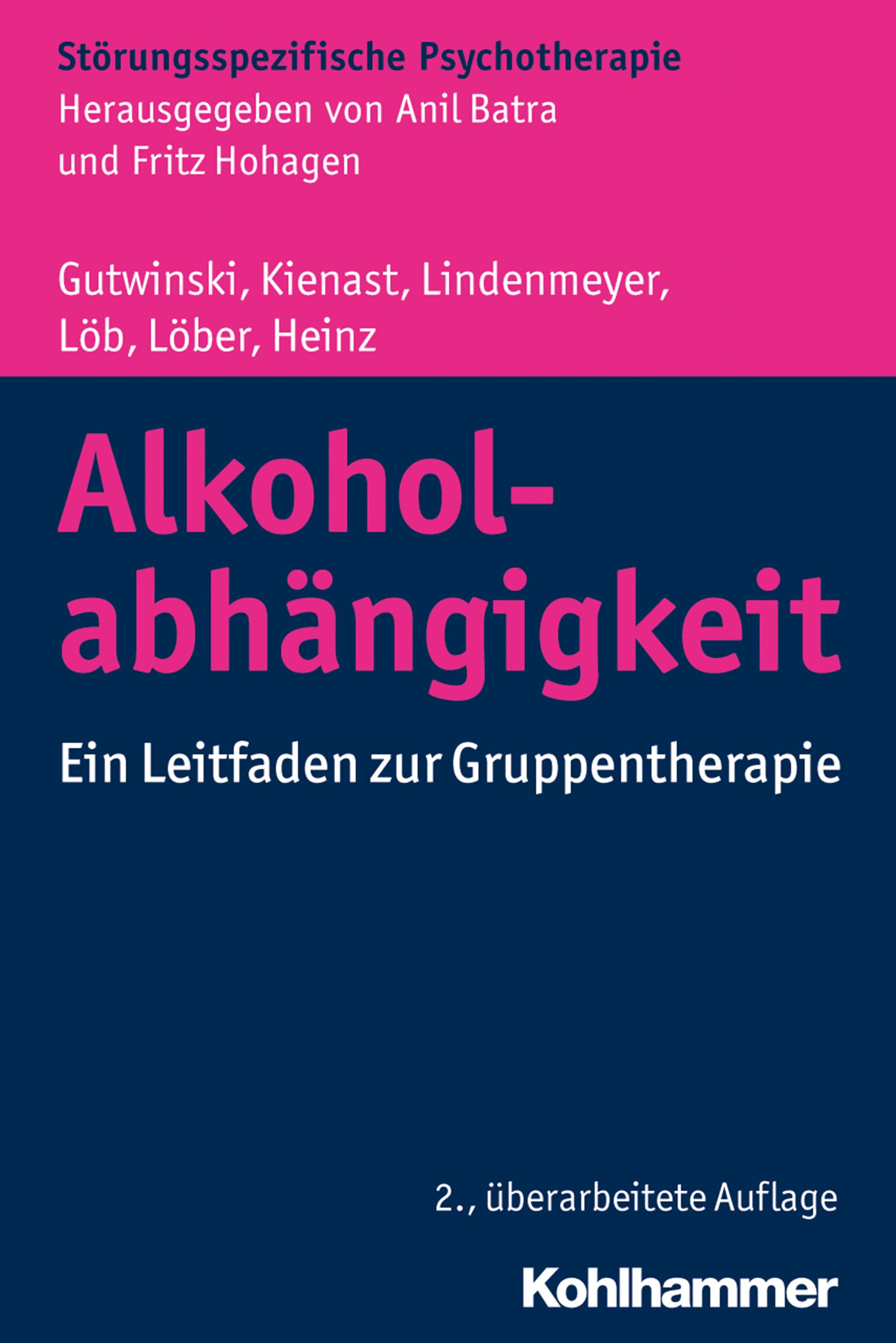 Alkoholabhängigkeit Ein Leitfaden zur Gruppentherapie