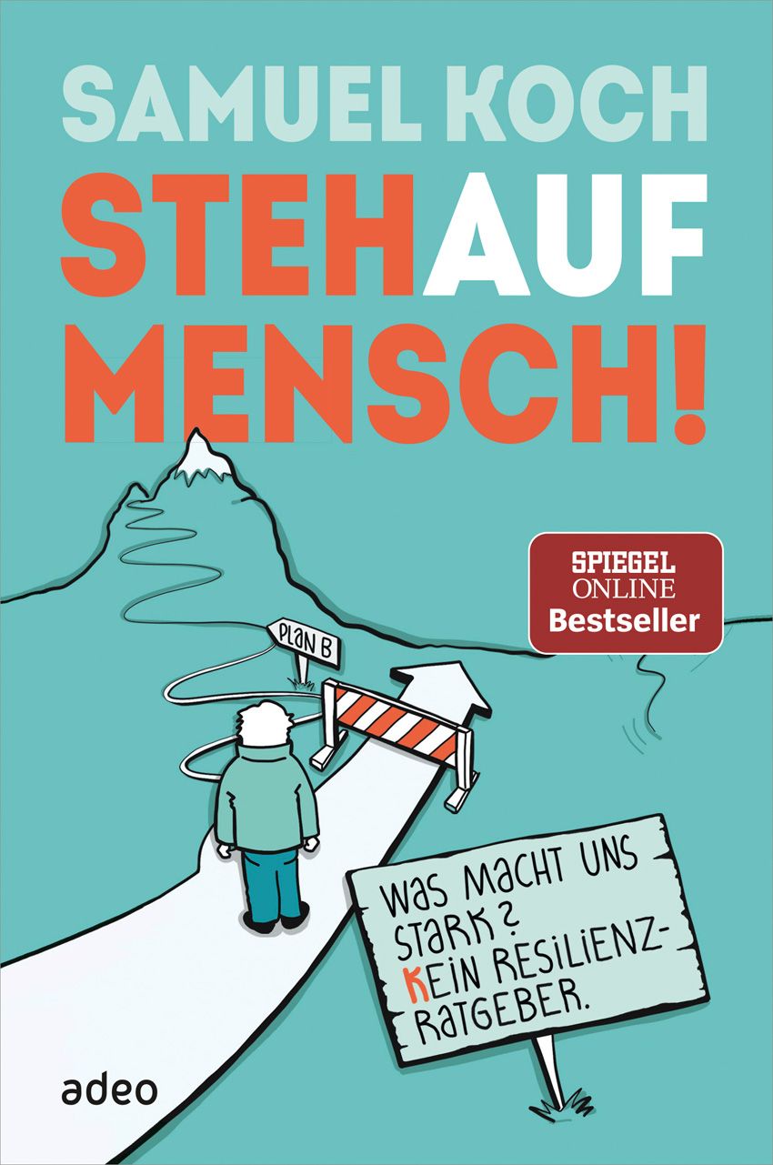 Buchcover mit Titel STEH AUF MENSCH! von Samuel Koch. Illustration einer Person vor Berg, Wegweiser und Hindernis. Spiegel Bestseller.